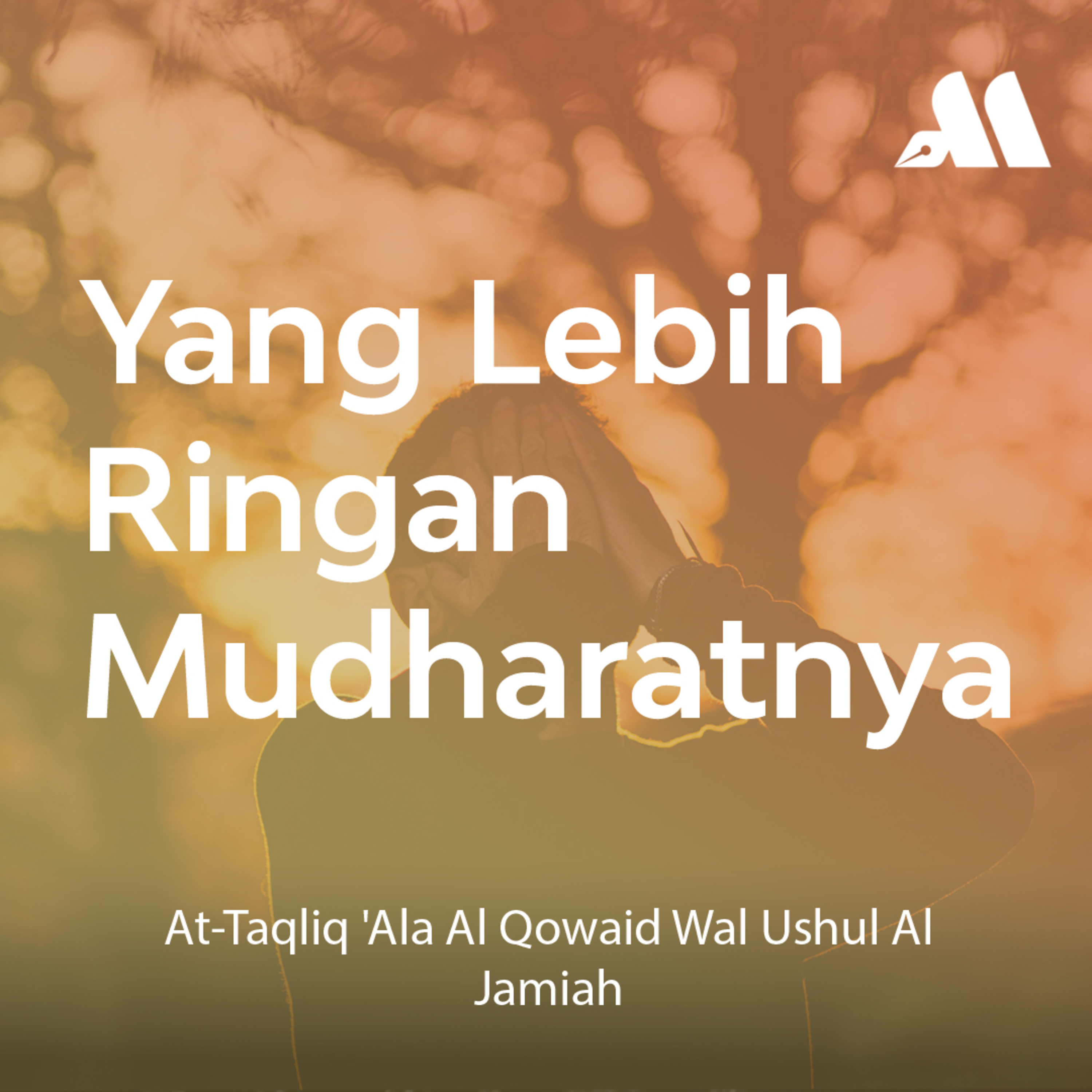 Yang Lebih Ringan Mudhorotnya Sesi 2