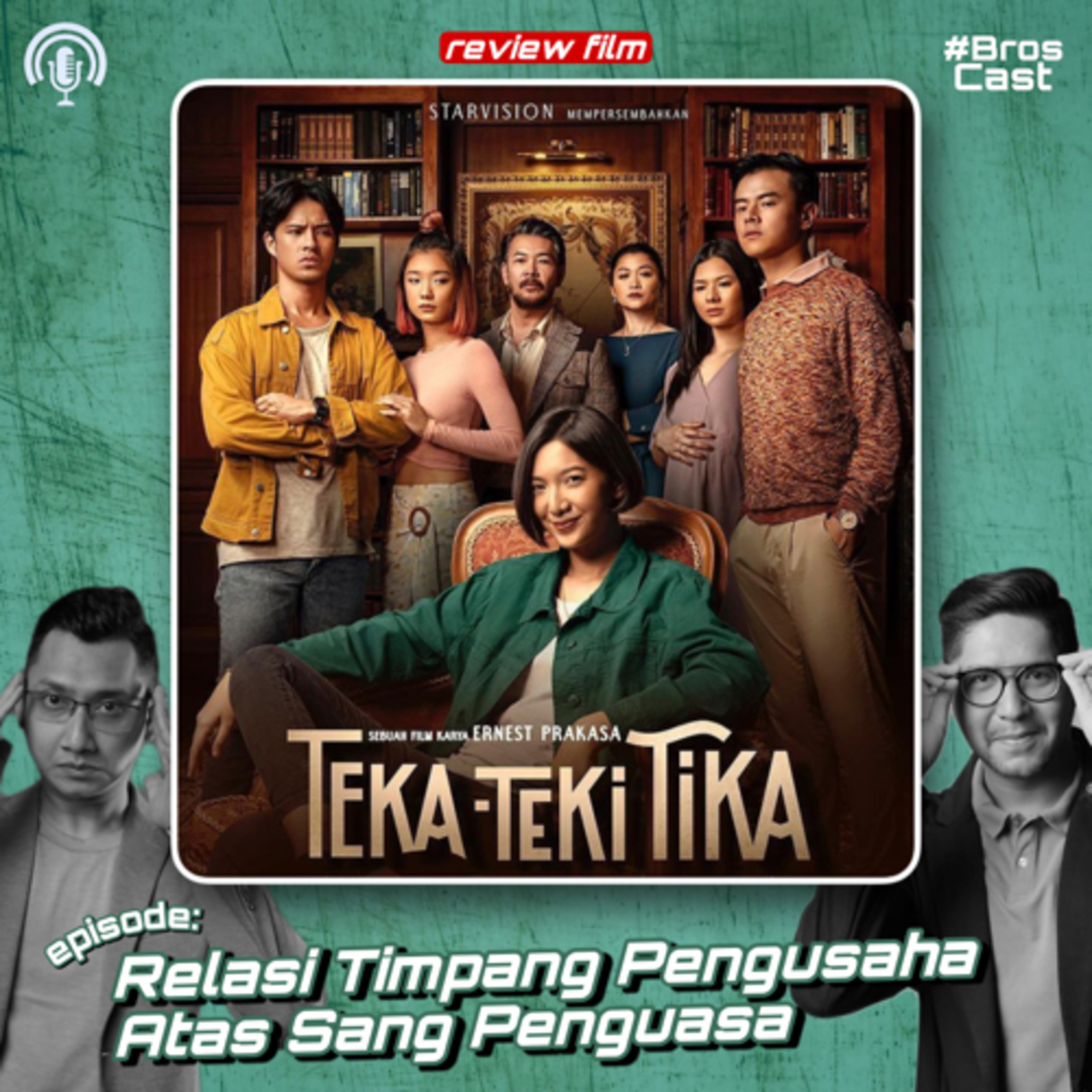 Episode 71 : Review Film Teka Teki Tika : Relasi Timpang Pengusaha Atas Sang Pengusaha