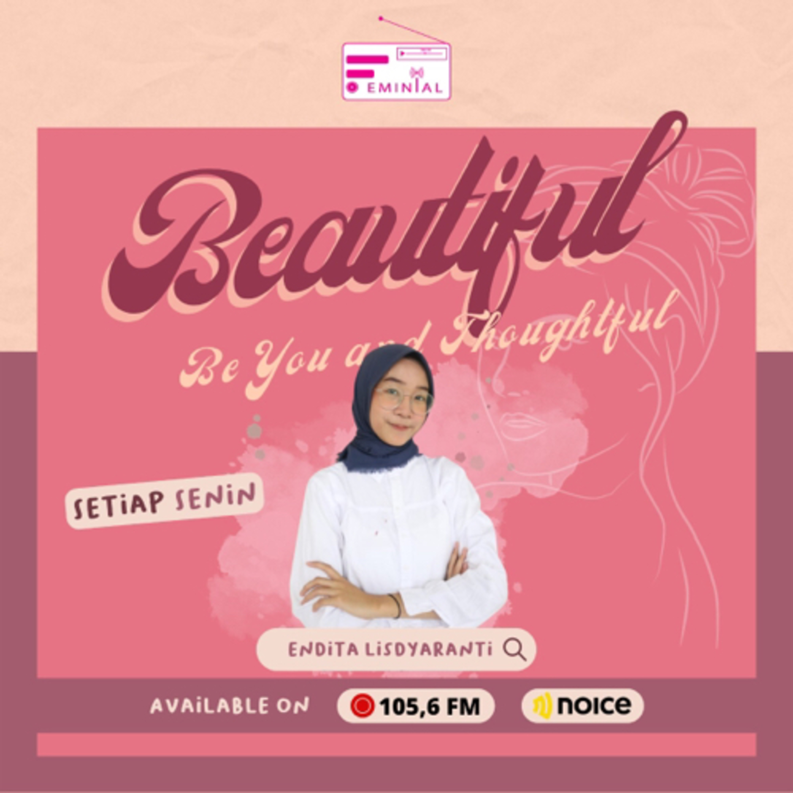 BEAUTIFUL (Be You and Thoughtful)