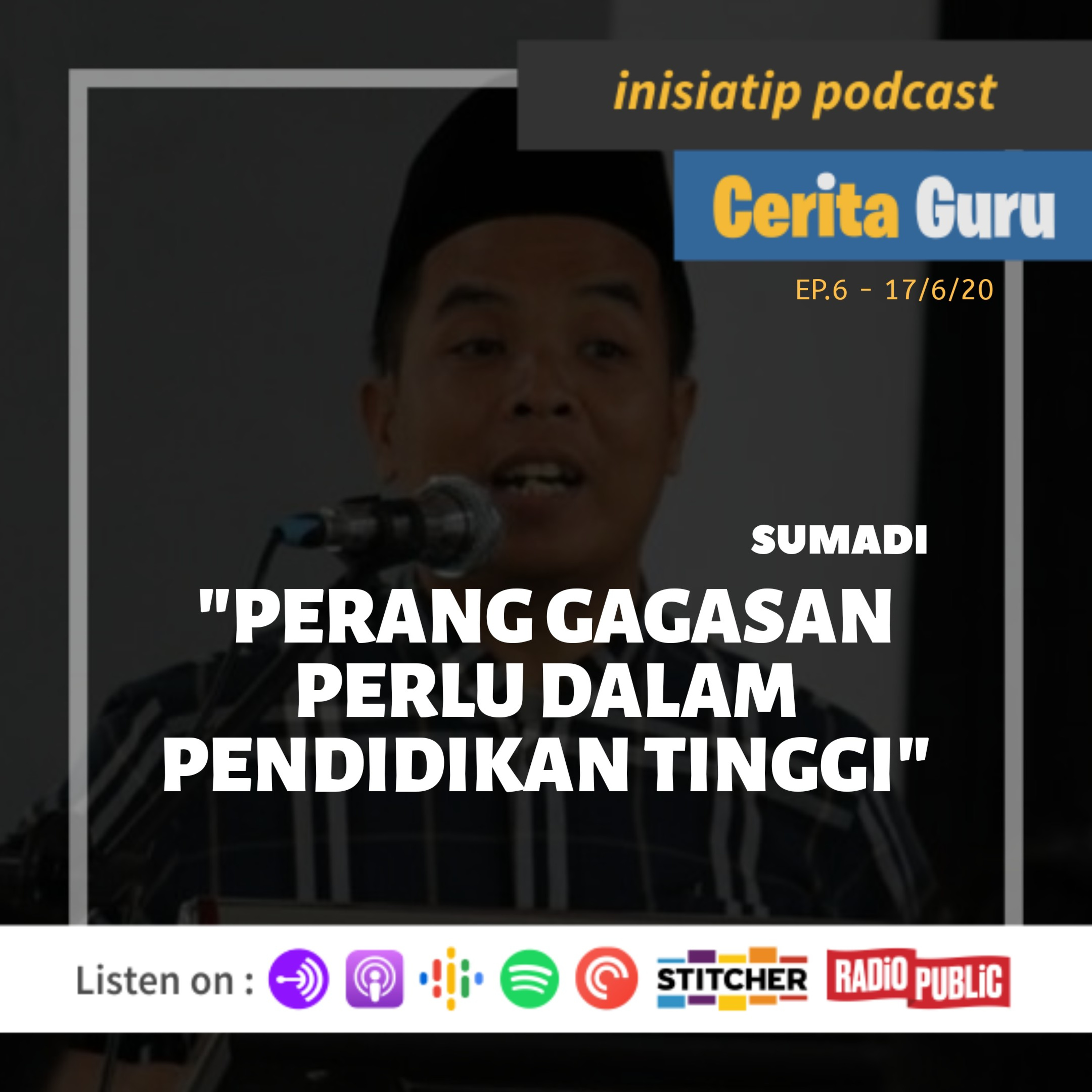Cerita Guru - Sumadi, "Perang Gagasan dalam Pendidikan Tinggi