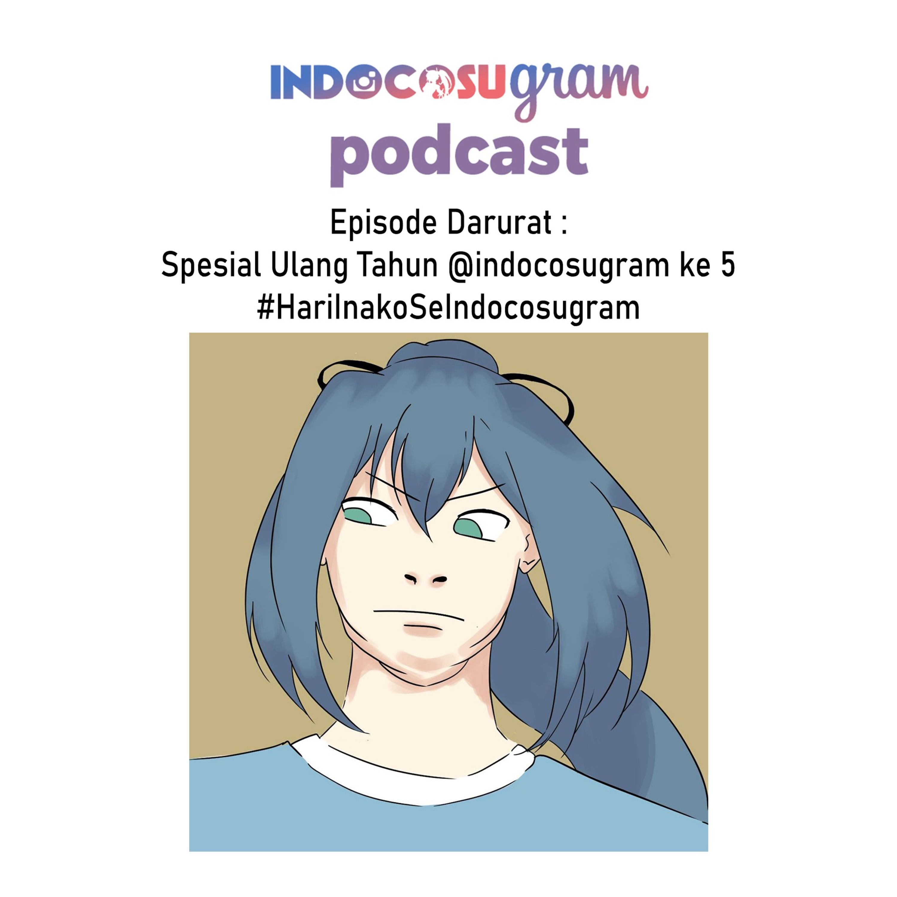 #ICGPodcast Episode Darurat - Spesial Ulang Tahun @indocosugram ke-5