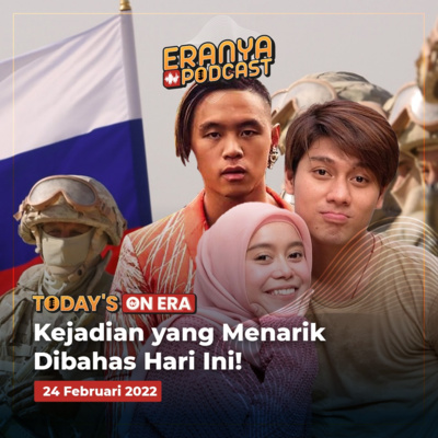 Rusia Serang Ukraina Lewat Darat, Udara, dan Dunia Maya, Arnold Putra Diduda Terlibat Jual Beli Organ Manusia hingga Lesti Kejora dan Rizky Billar Bikin Leslar Metaverse | TODAY'S ON ERA