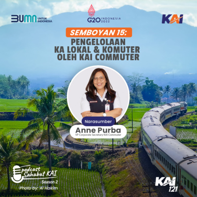 S02: Semboyan 15 - Pengelolaan Kereta Api Lokal & Komuter Oleh KAI Commuter