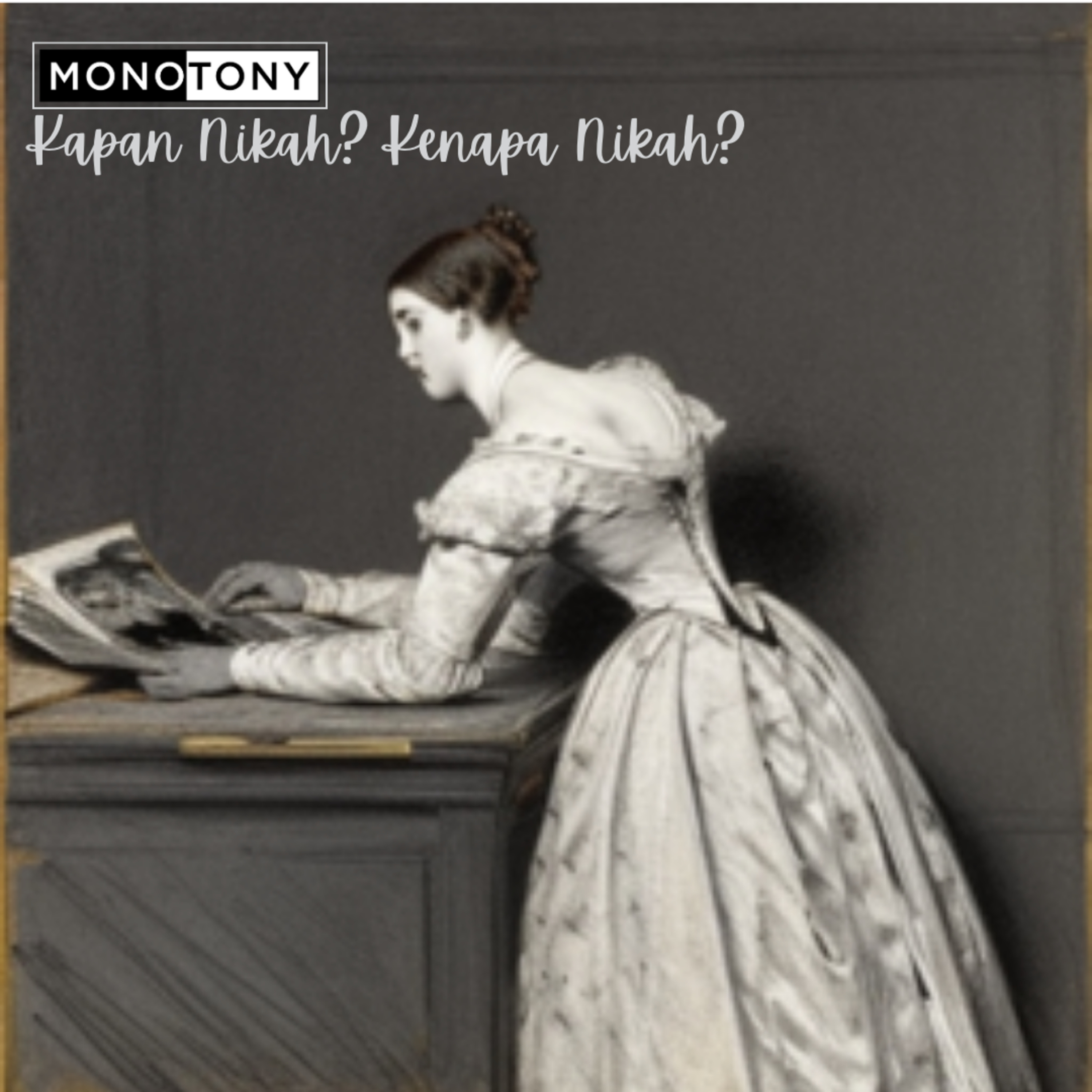 Kapan Nikah? Kenapa Nikah?