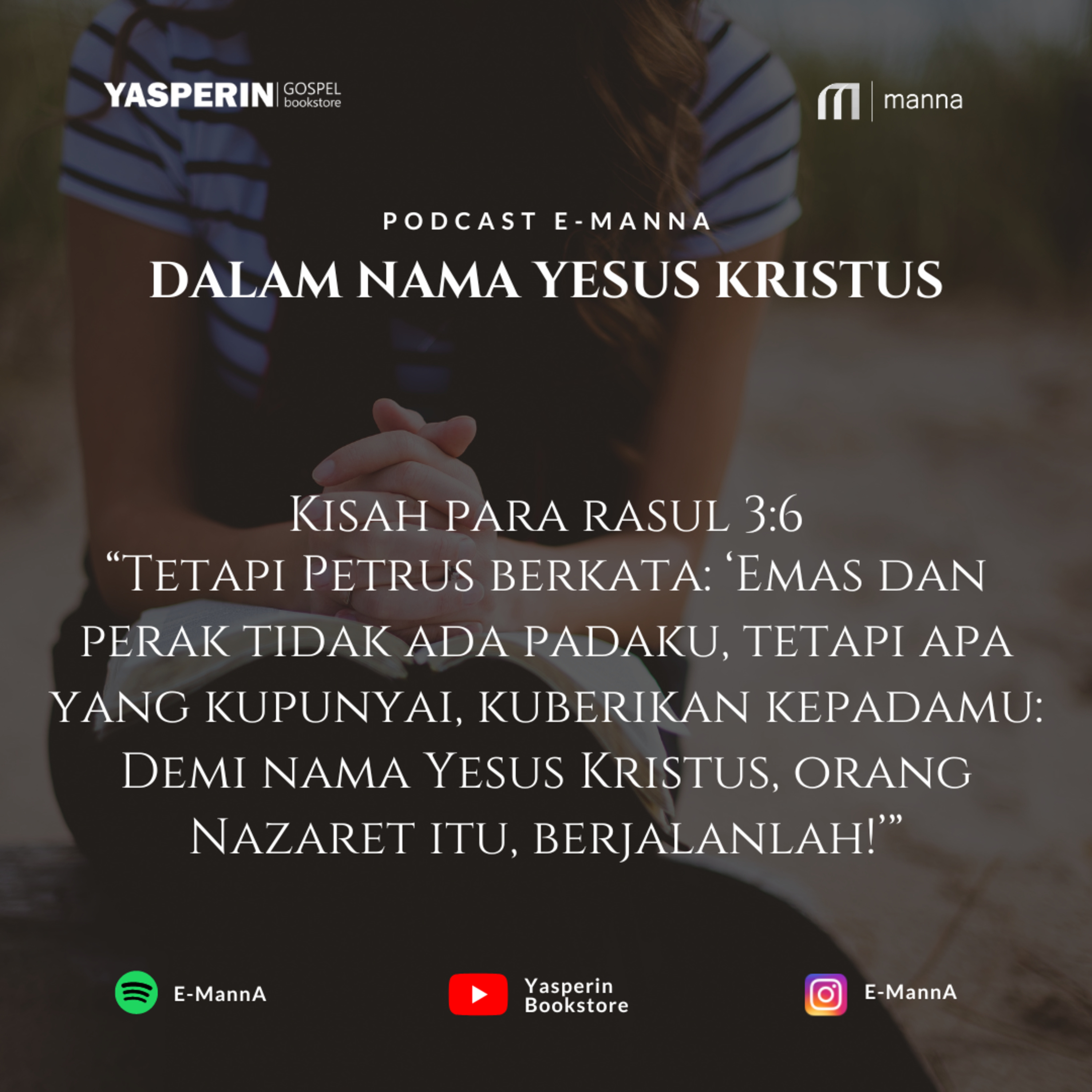 DALAM NAMA YESUS KRISTUS (PODCAST)