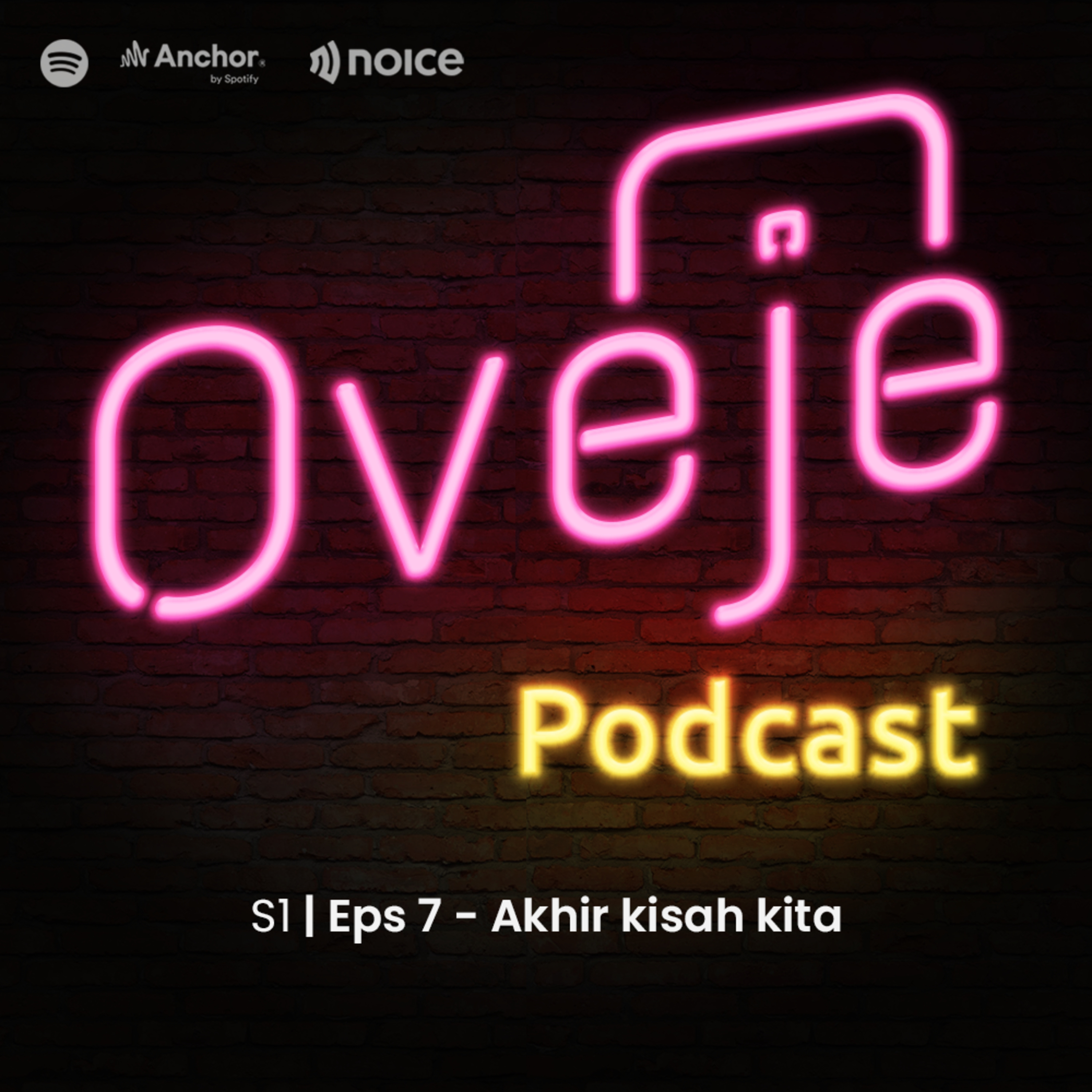 Eps 7 - Akhir kisah kita