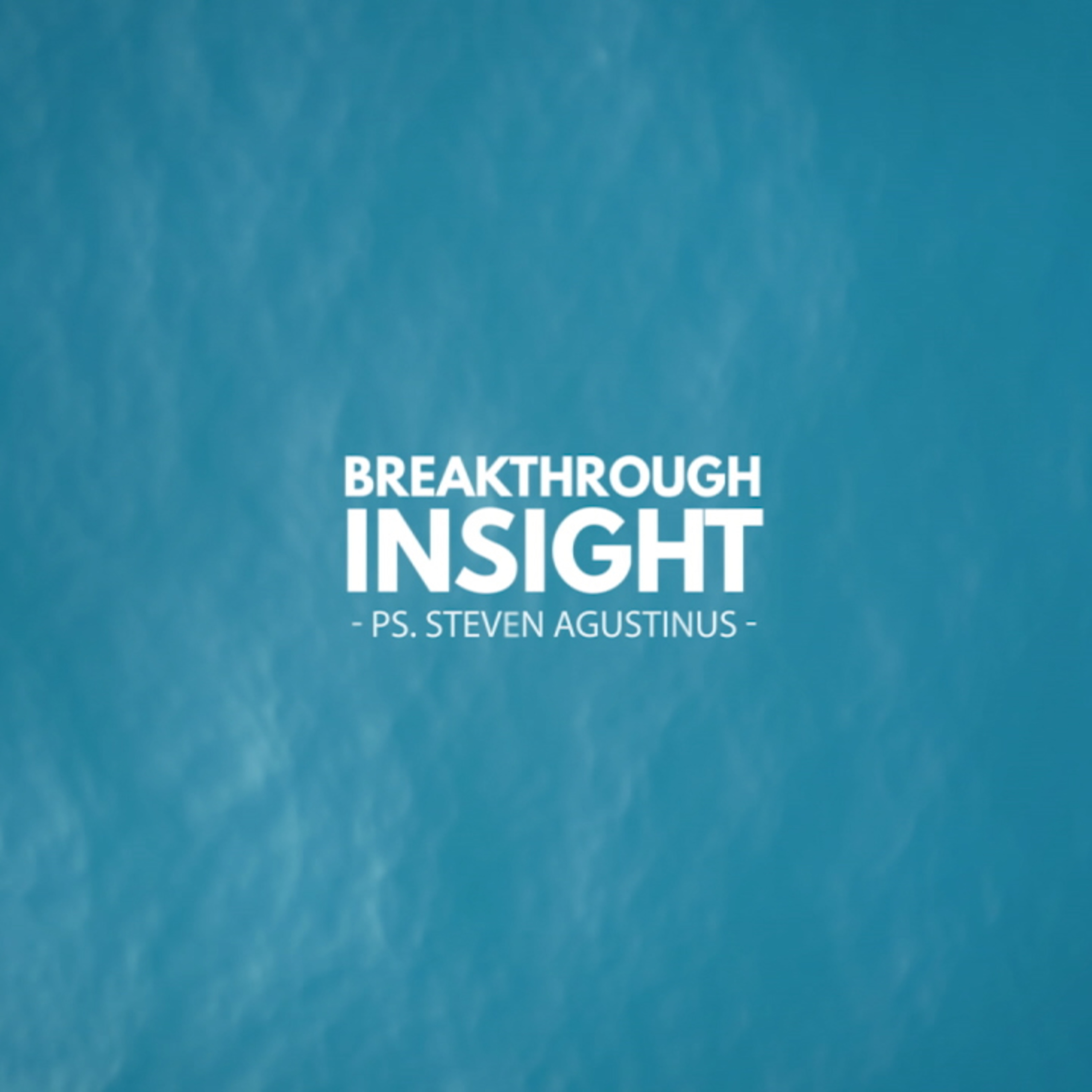 BREAKTHROUGH INSIGHT EPS 003
