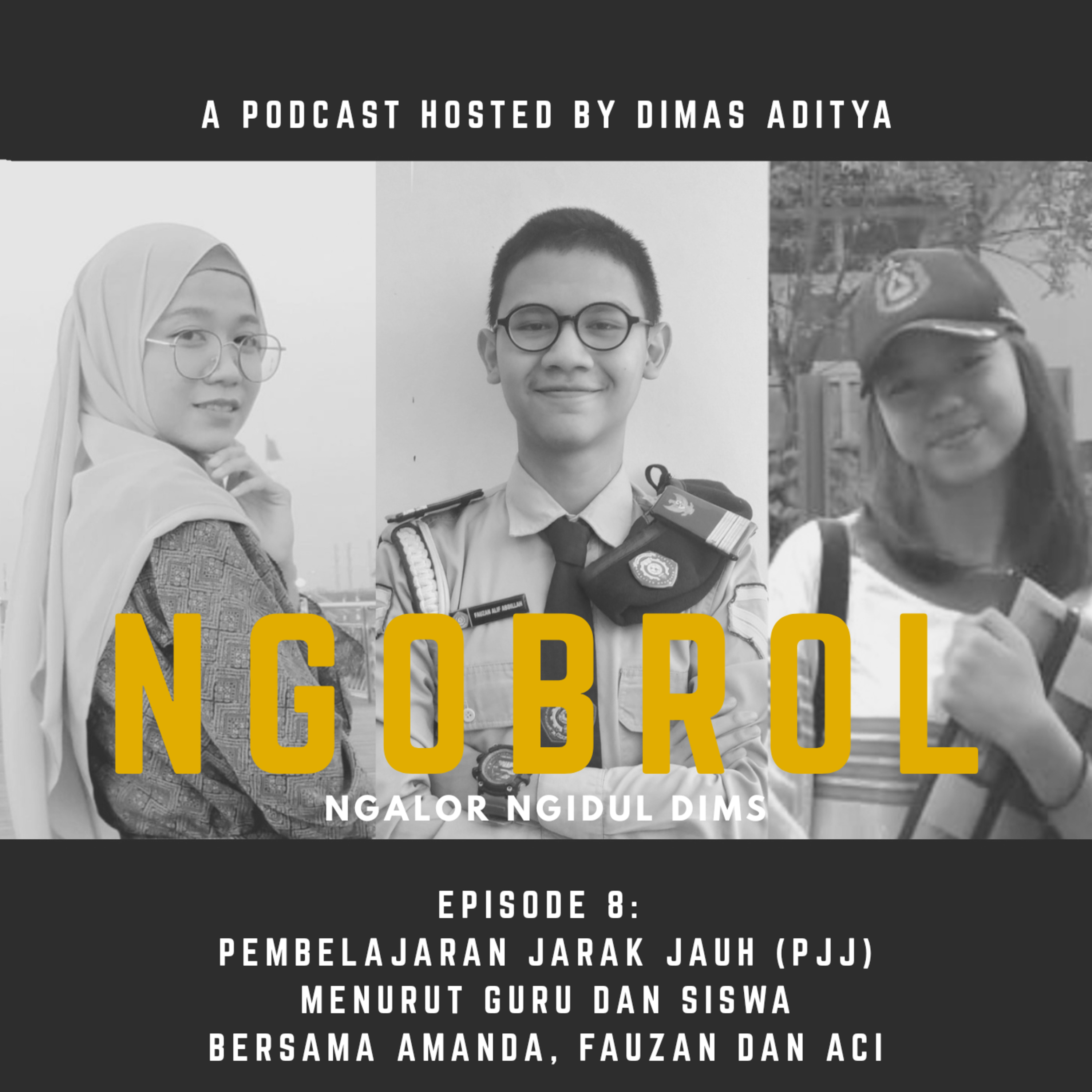 Ngobrol Ngalor Ngidul #08 PJJ Menurut Guru dan Siswa Bersama Amanda, Fauzan dan Aci 