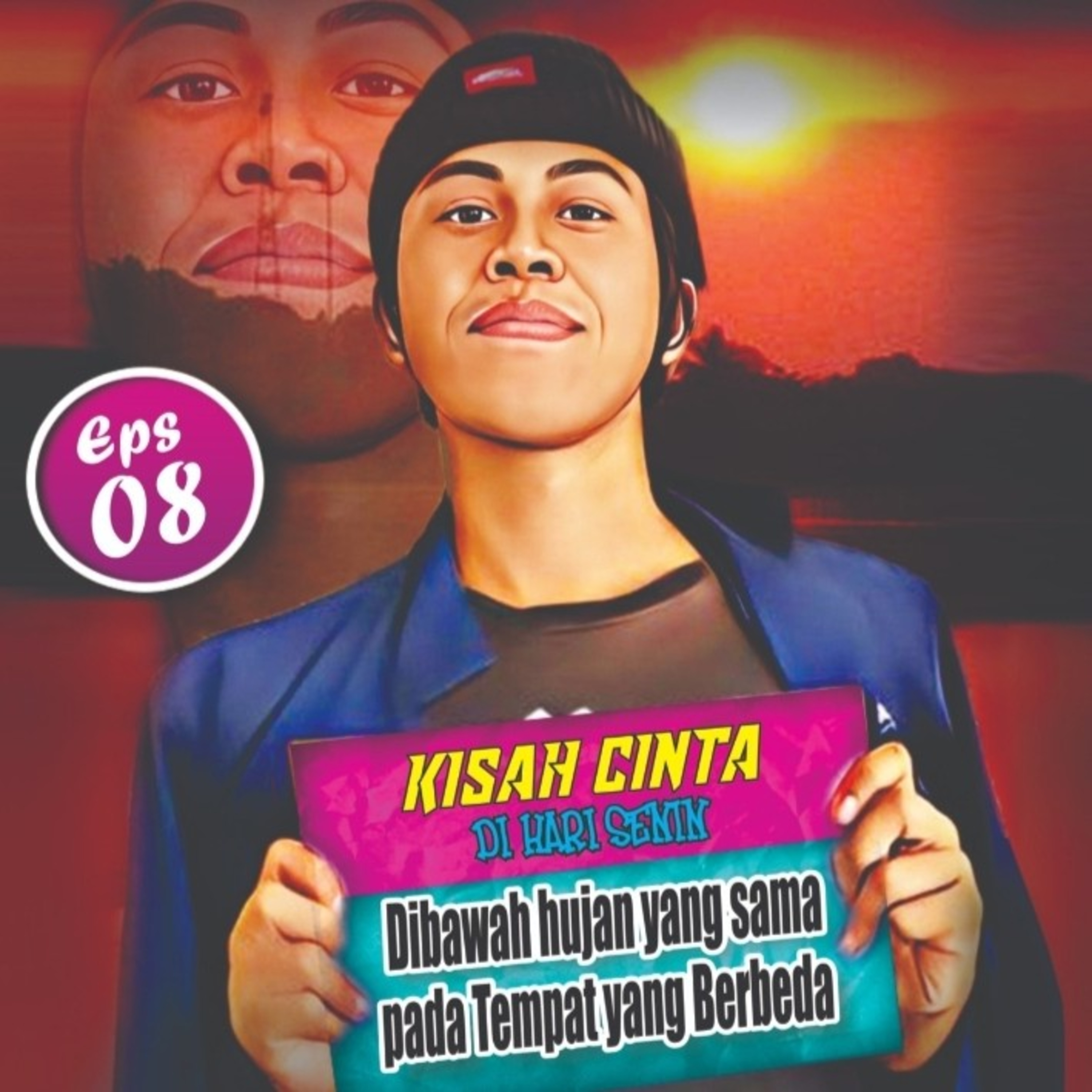 Eps 08 Dibawah hujan yang sama pada tempat yang berbeda