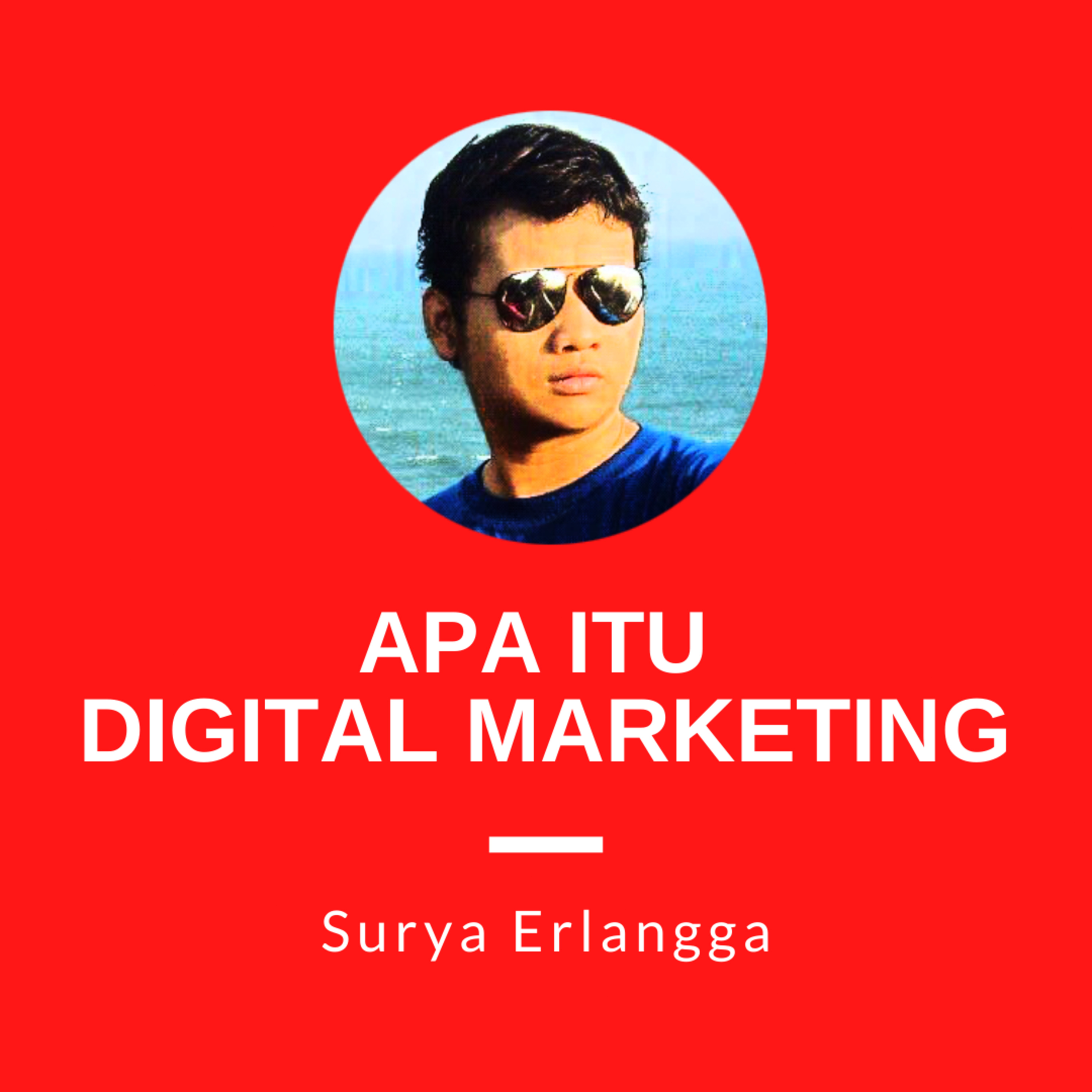 Apa itu Digital Marketing ?