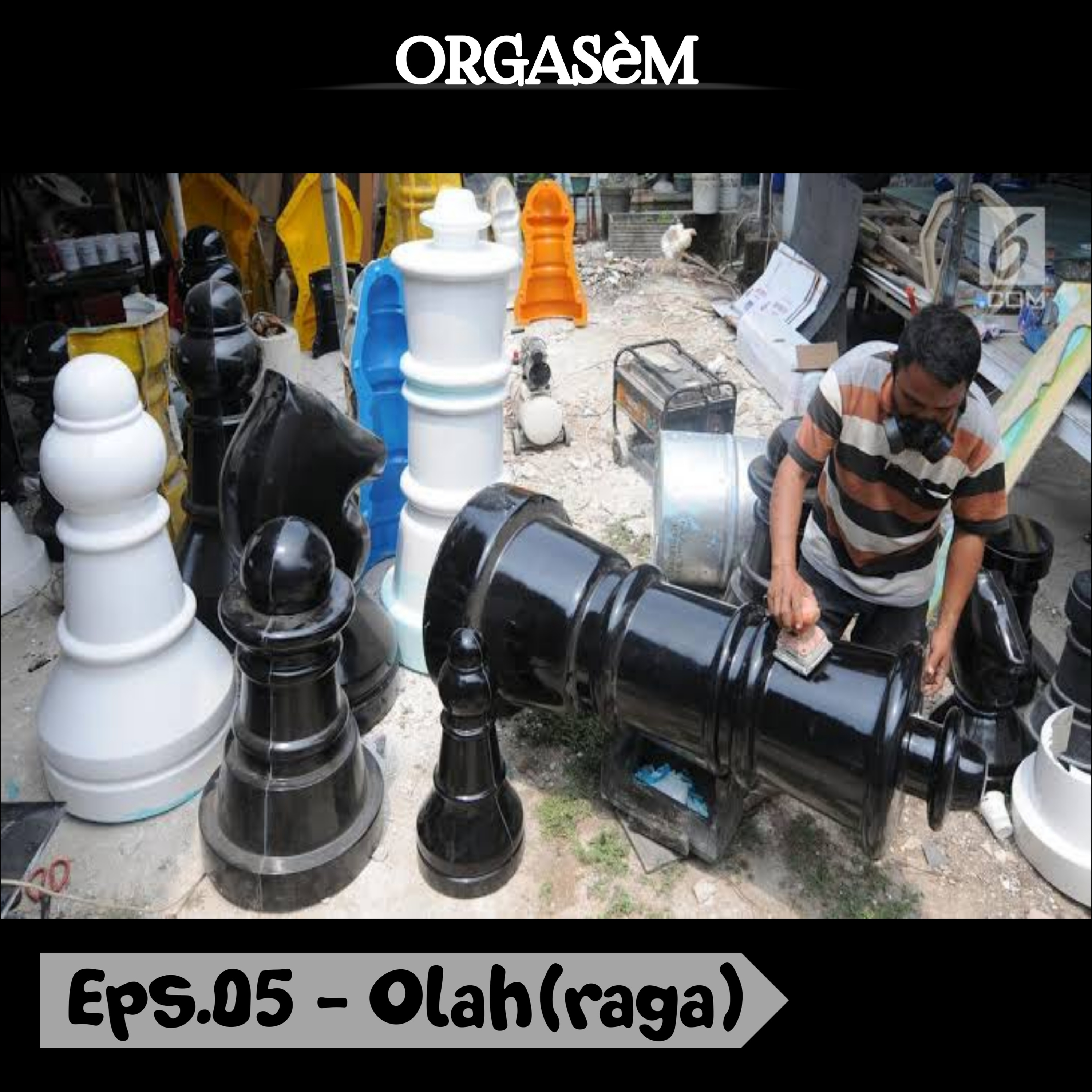 Eps.05 - Olah(raga)