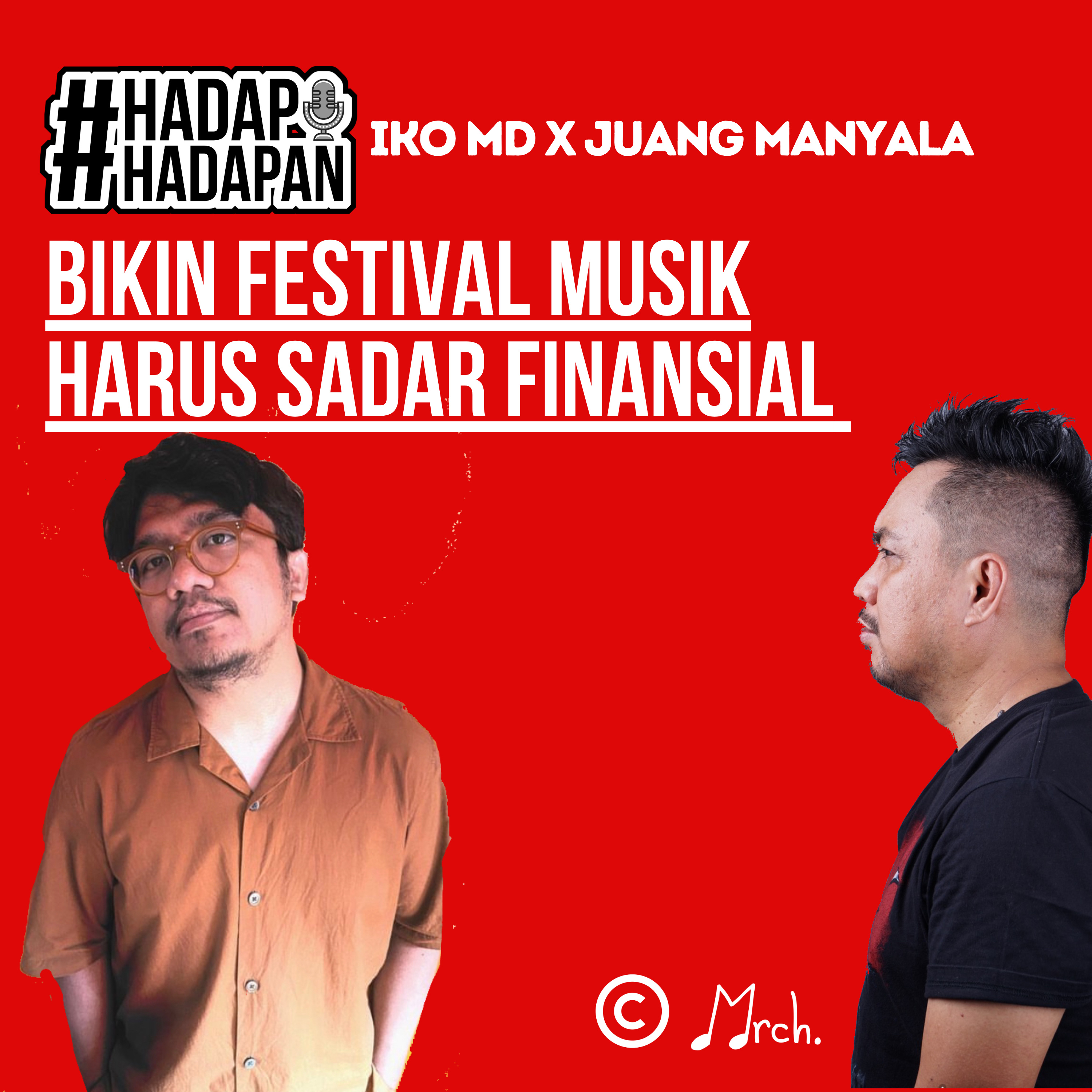 #hadaphadapan dengan Juang Manyala