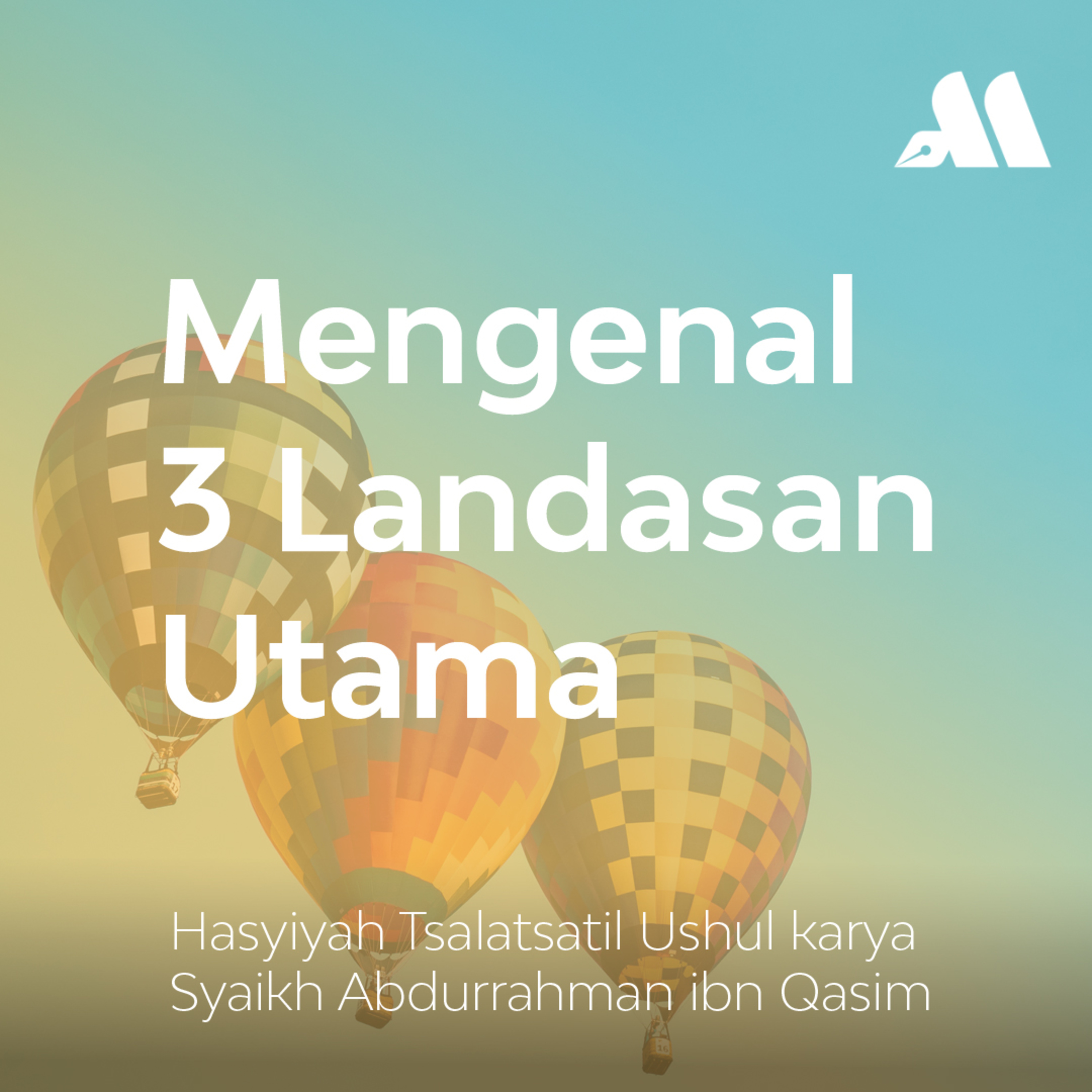 Mengenal 3 Landasan Utama Sesi 15