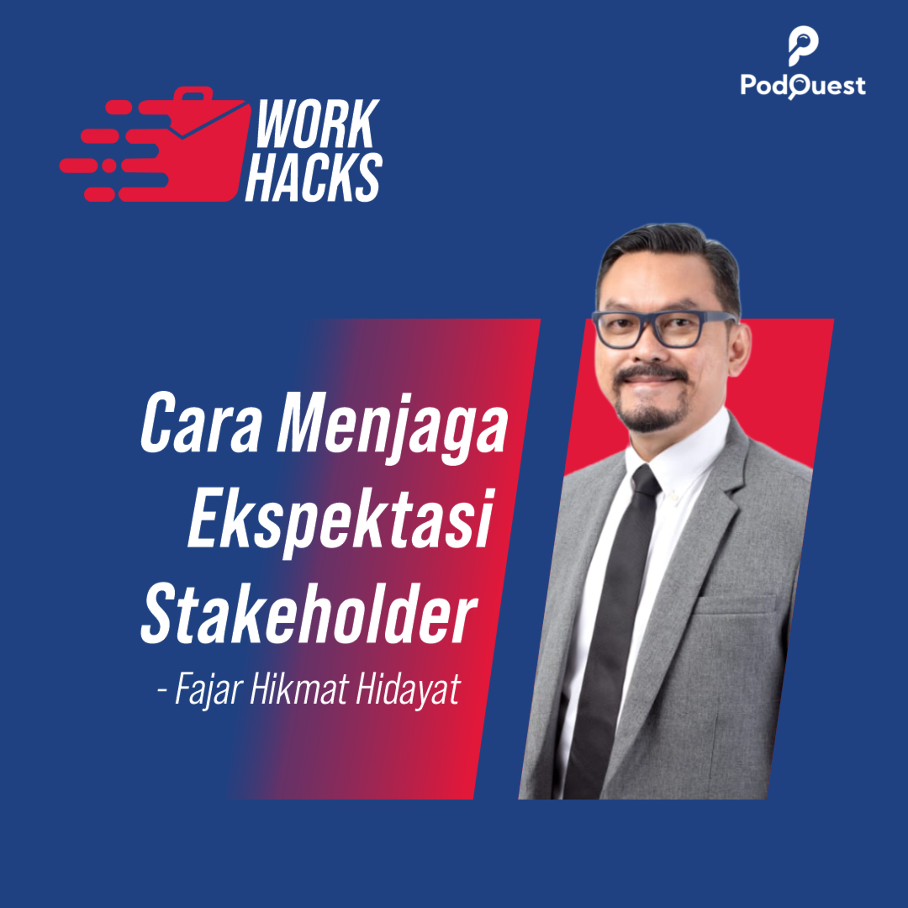Work Hacks - Menjaga Ekspektasi Stakeholder