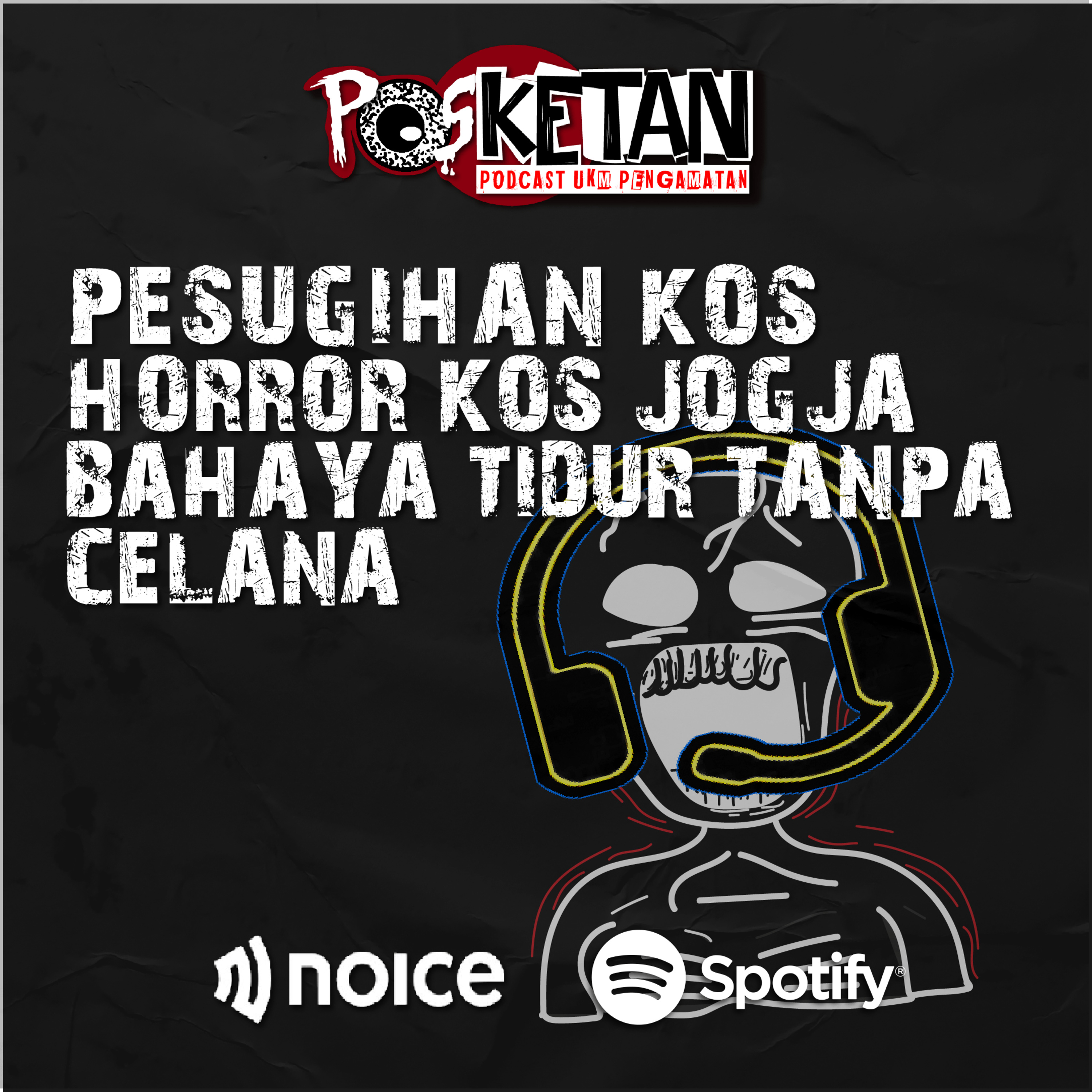EPS 23| Pesugihan Kos, Horror Kos Jogja, Bahaya Tidur Tanpa Celana