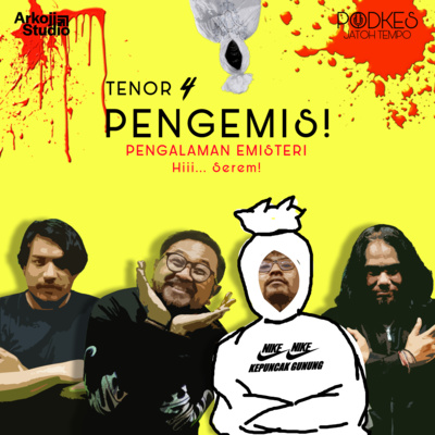 Tenor 4 - Demit kok ada-ada aja ya kelakuannya, serem sih tapi kok ?