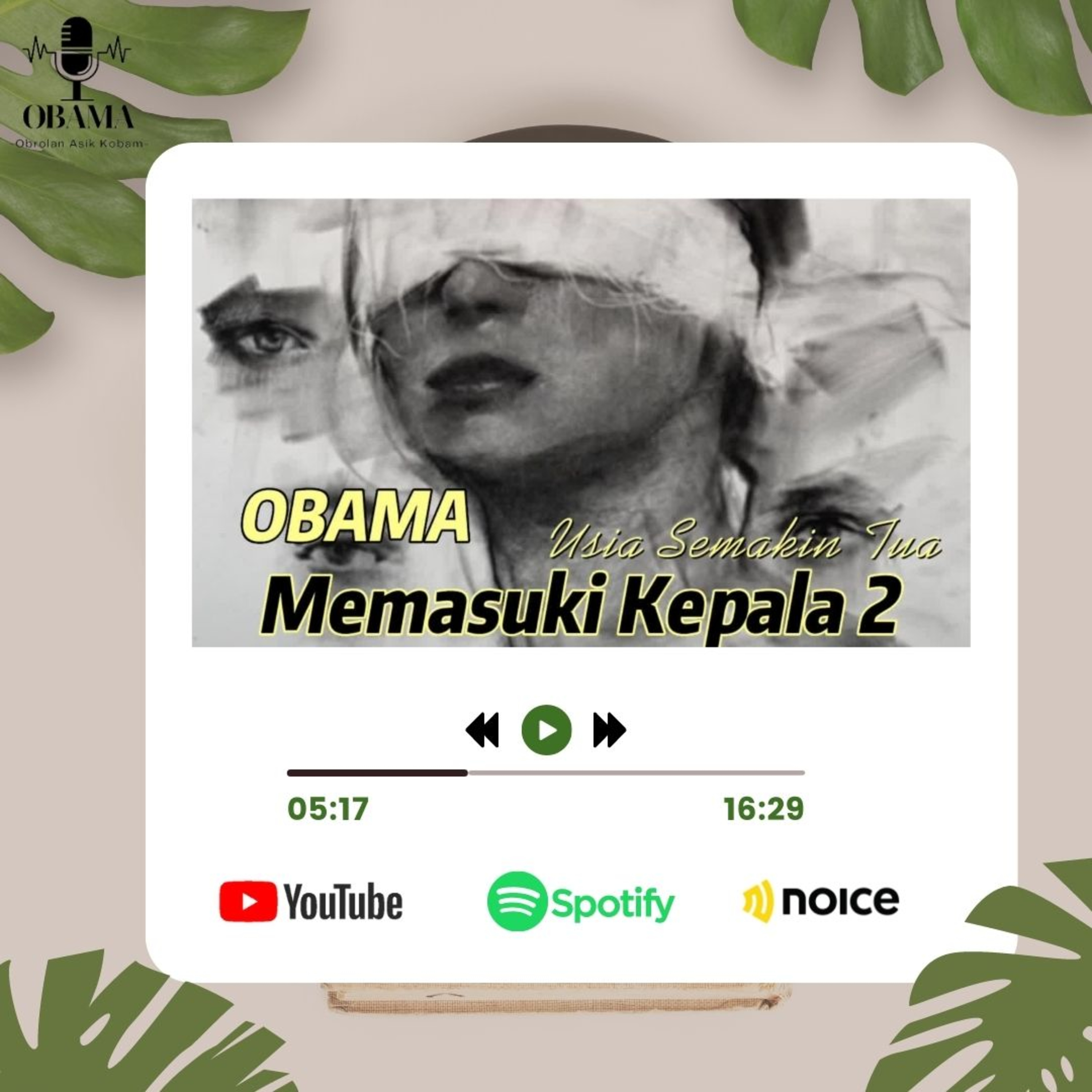 OBAMA 2 - Usia Semakin Tua Memasuki Kepala Dua