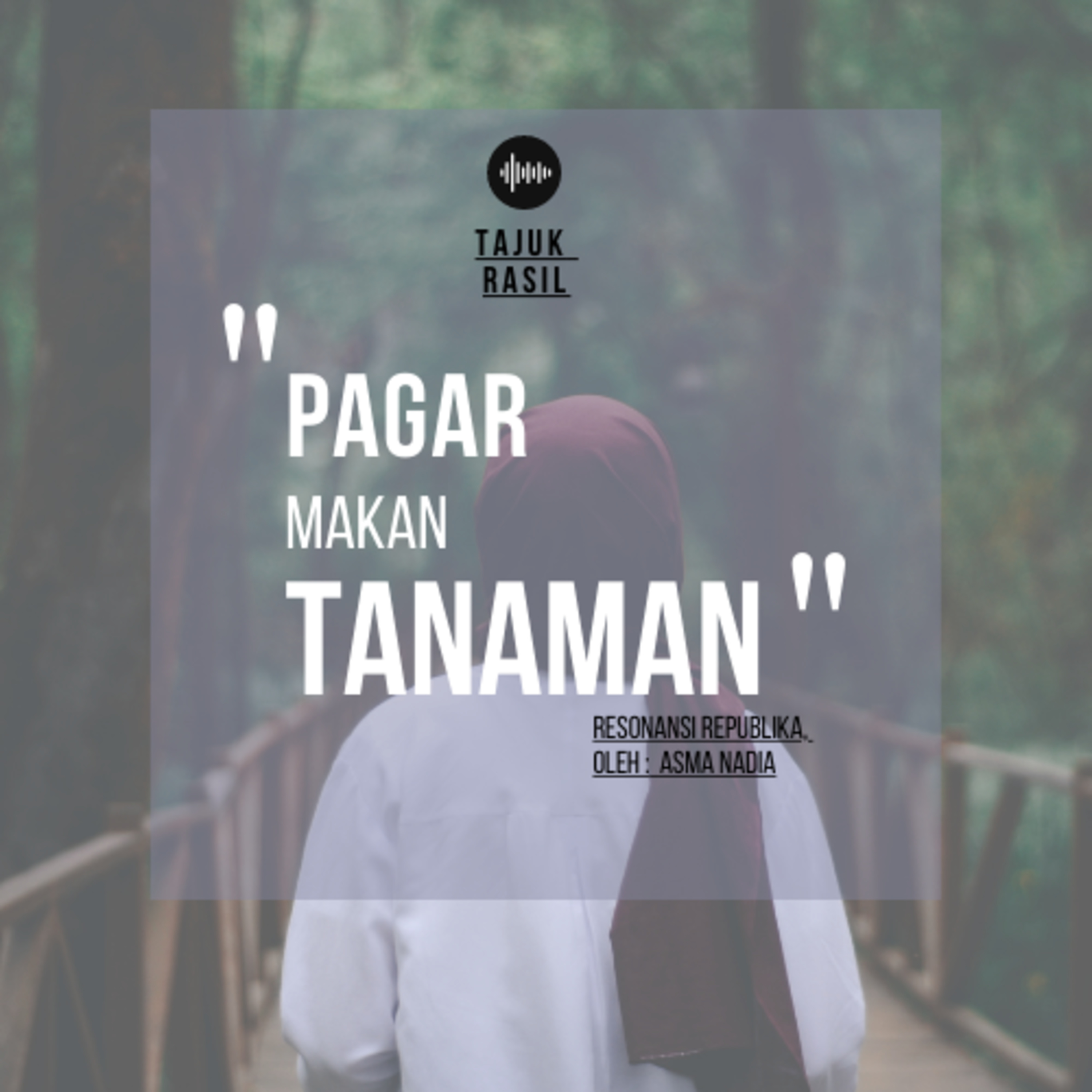 Tajuk - Pagar Makan Tanaman