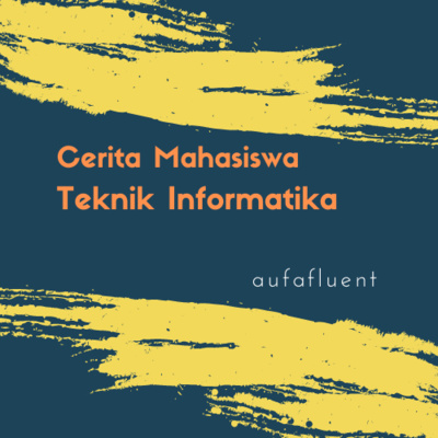 Cerita Temen Mahasiswa Teknik Informatika ft Muhammad Fawwaz Naabigh