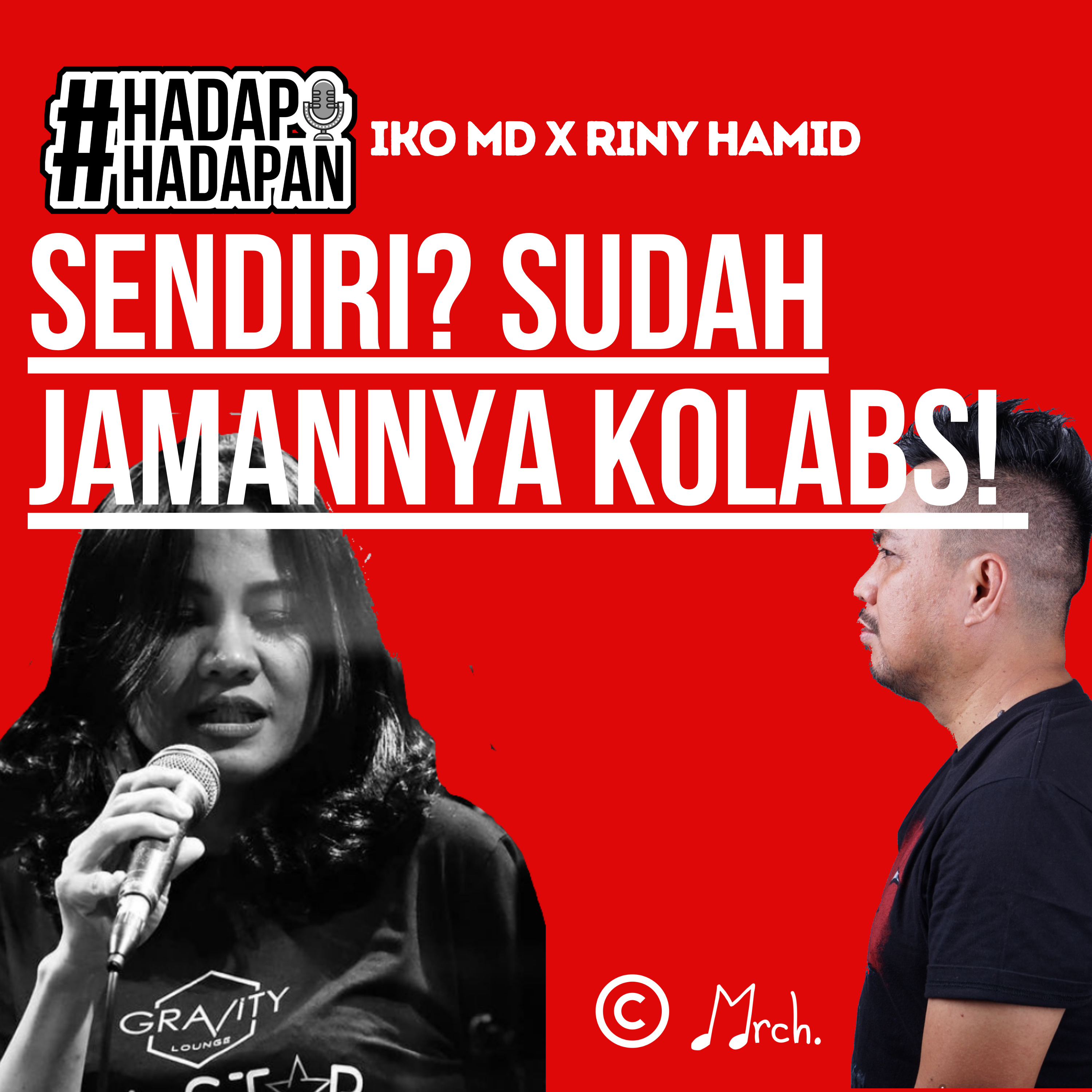 #hadaphadapan dengan Riny Hamid