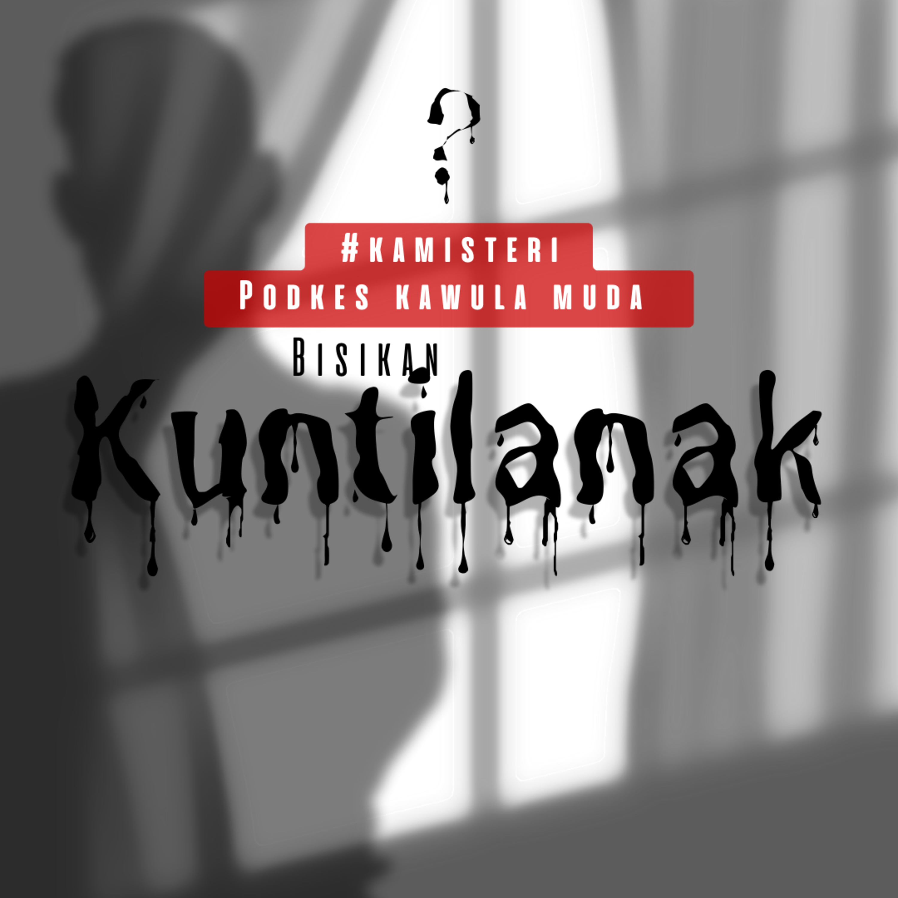 #Kamisteri: Bisikan Kuntilanak 