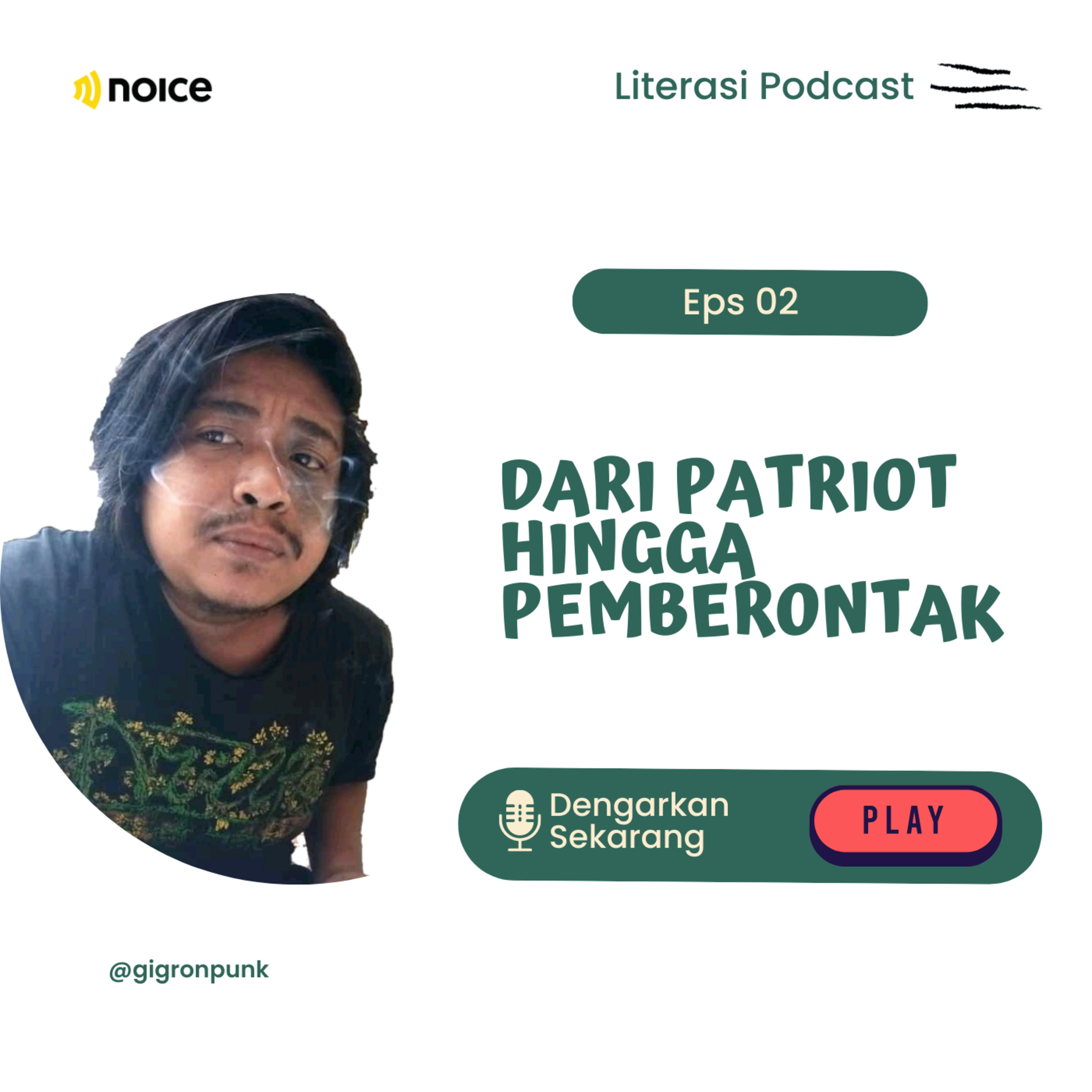 DARI PATRIOT HINGGA PEMBERONTAK