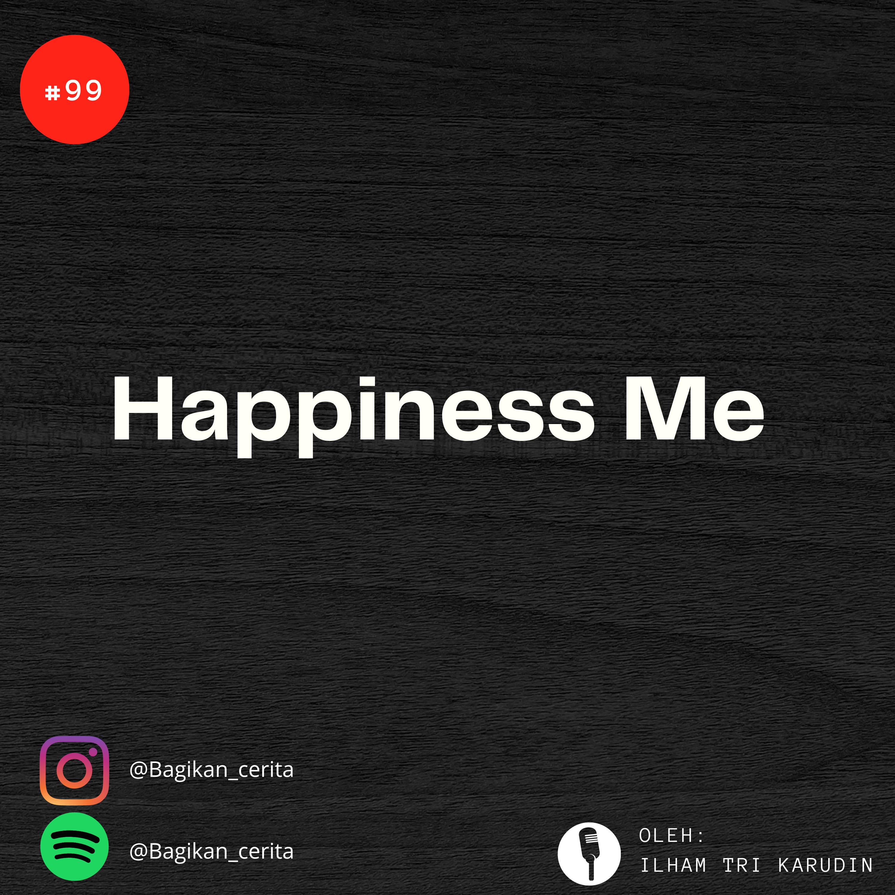 Kebahagiaan di waktu ini