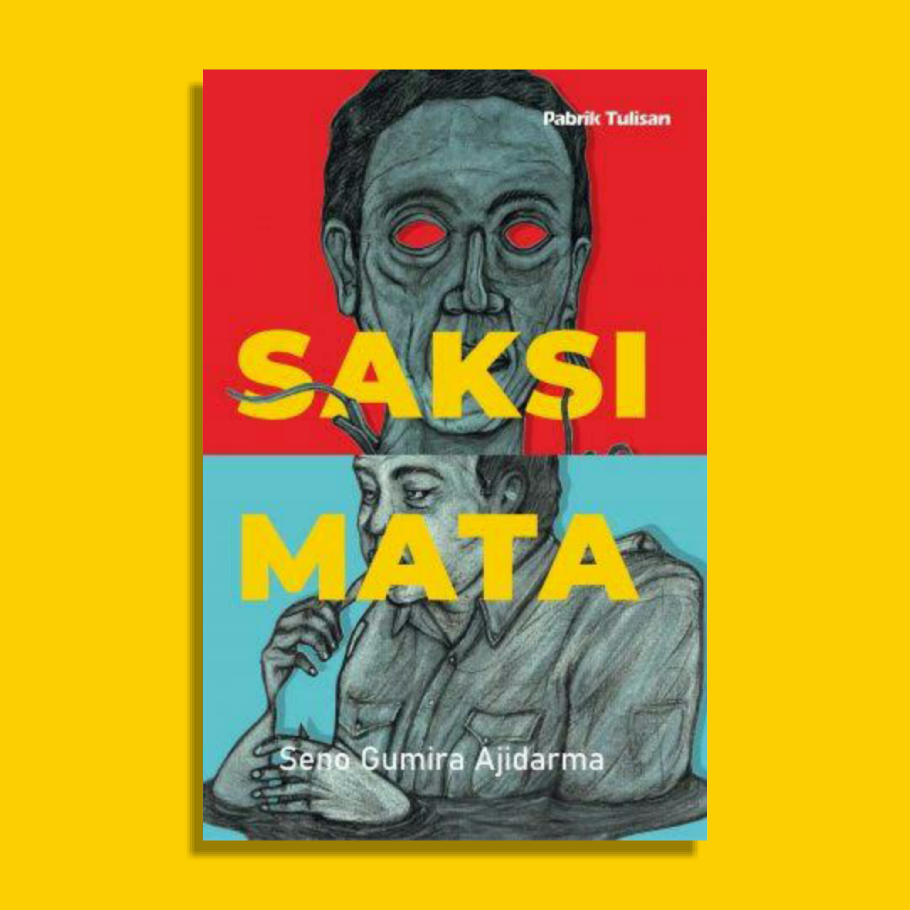 Saksi Mata - Seno Gumira Ajidarma #181