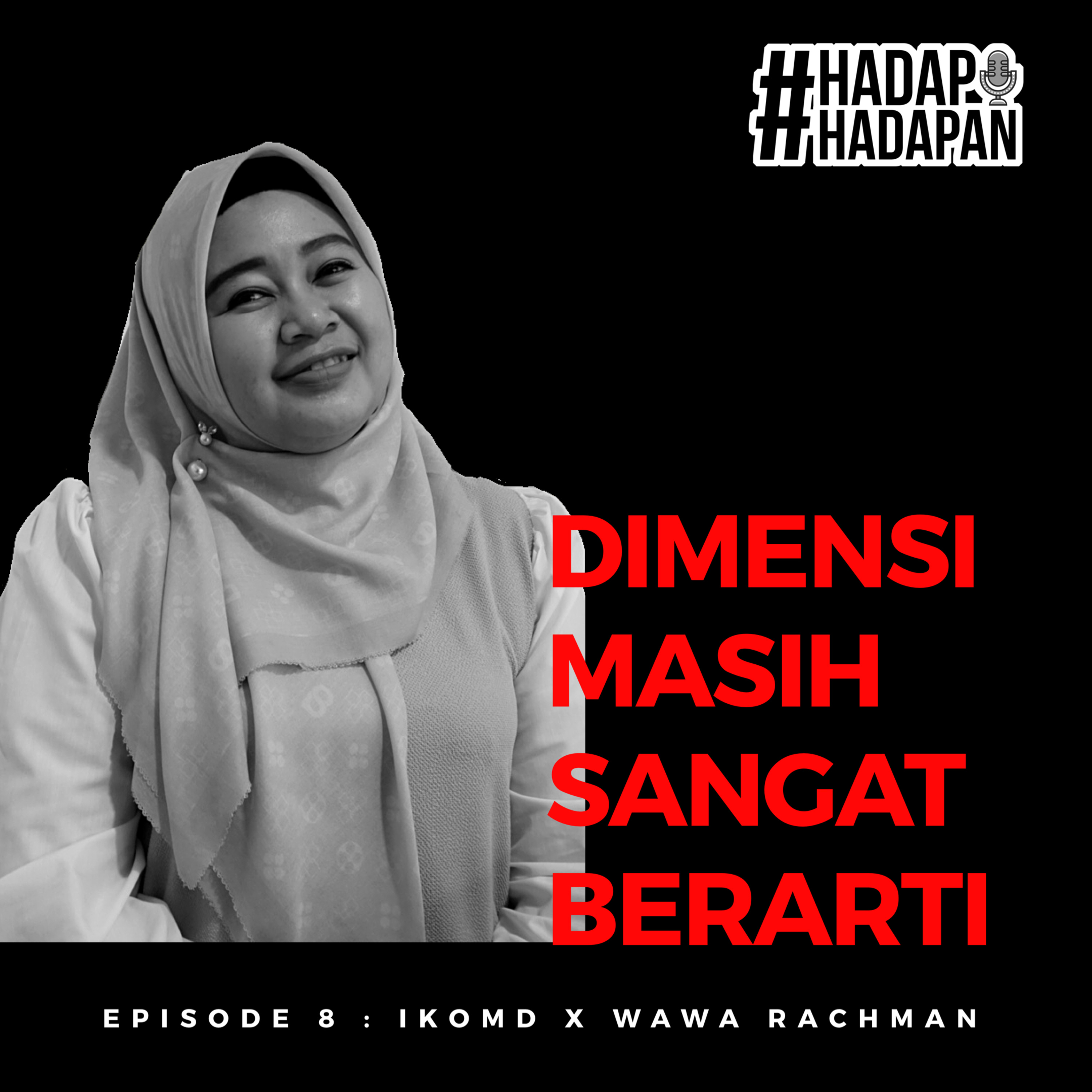 #hadaphadapan dengan Wawa Rachman