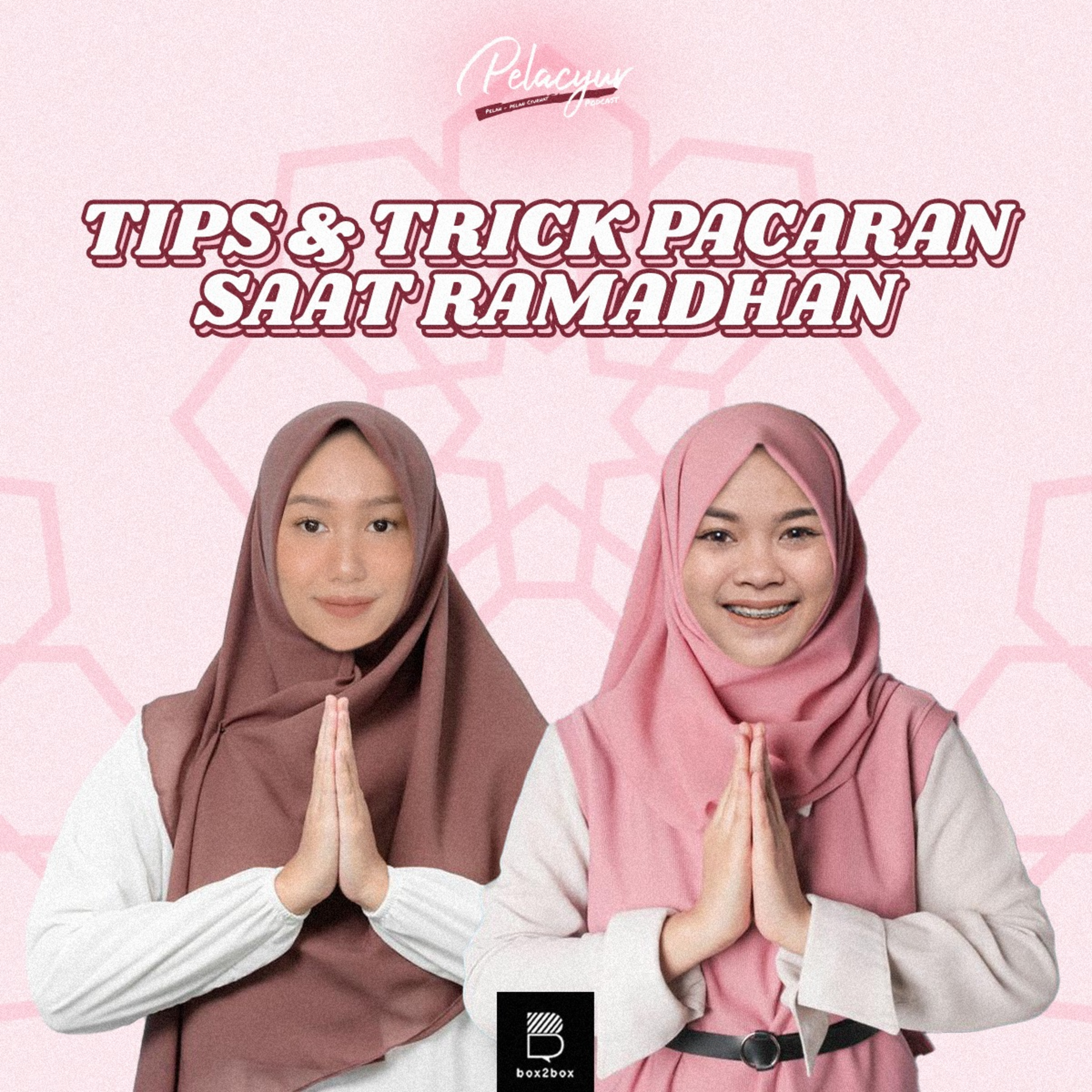 105. Tips & Trick Pacaran Saat Ramadan