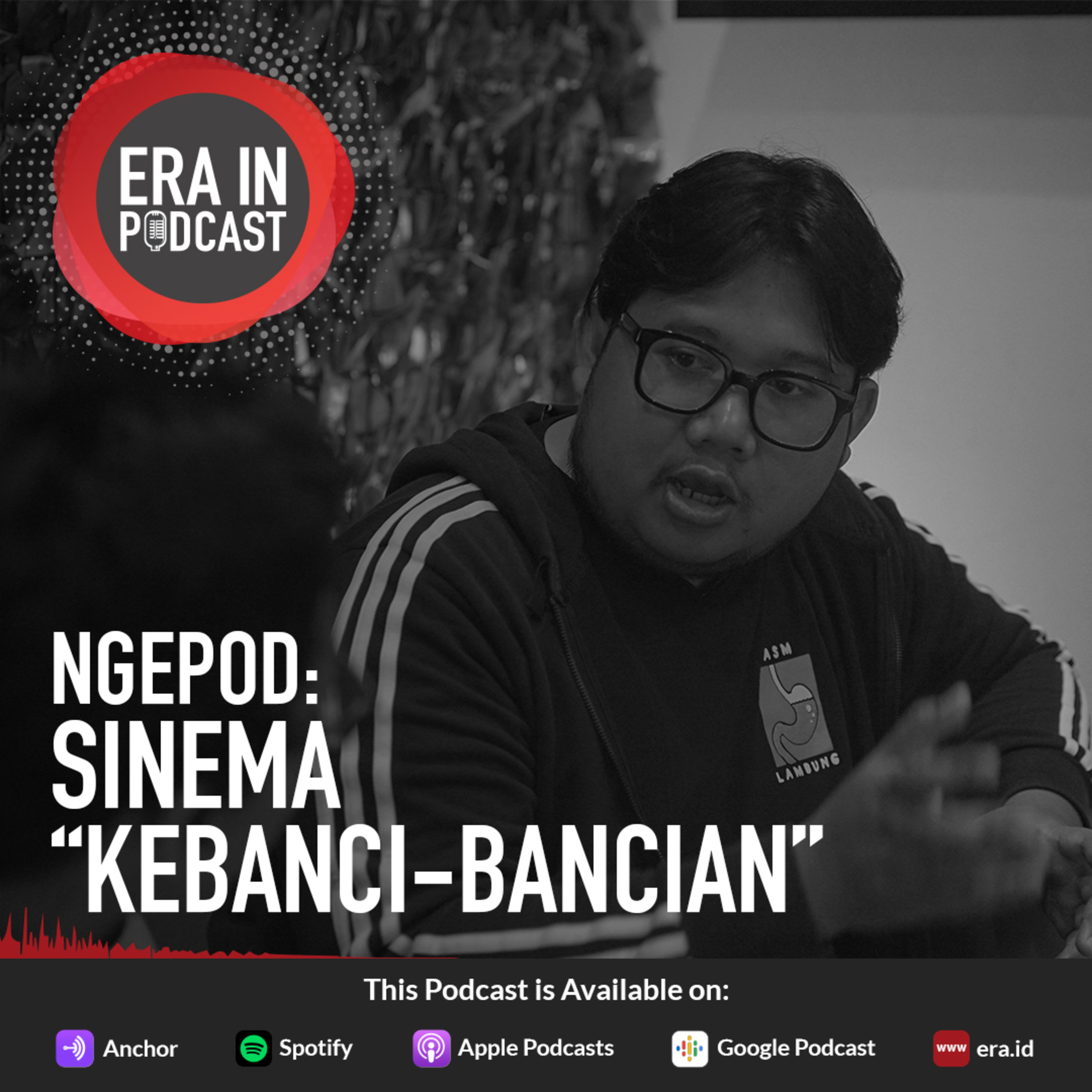 NGEPOD Bareng Yusril Fahriza - Sinema "Kebanci-bancian"
