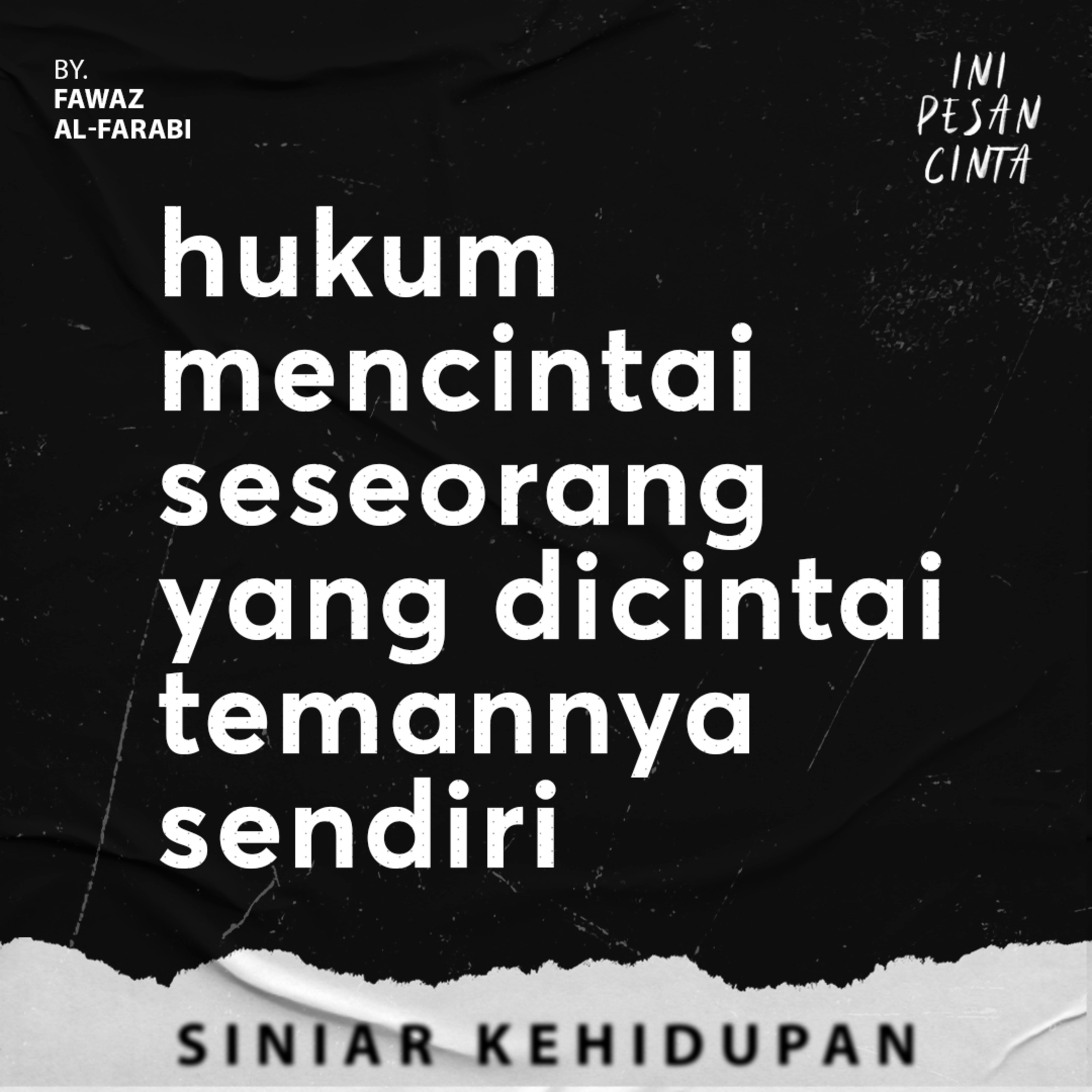 hukum mencintai seseorang yang dicintai temannya sendiri