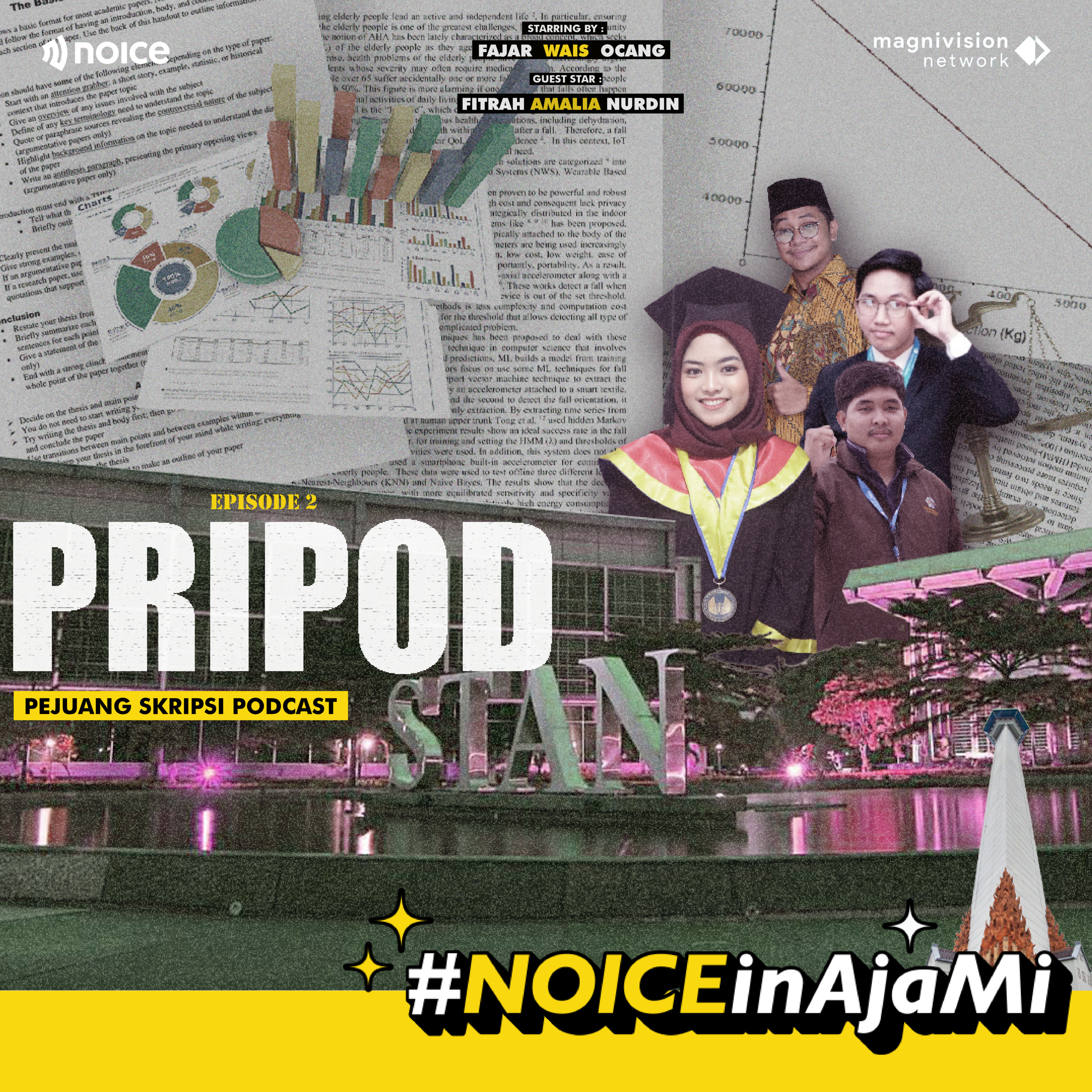 #NoiceinAjaMi : PRIPOD EPISODE 2