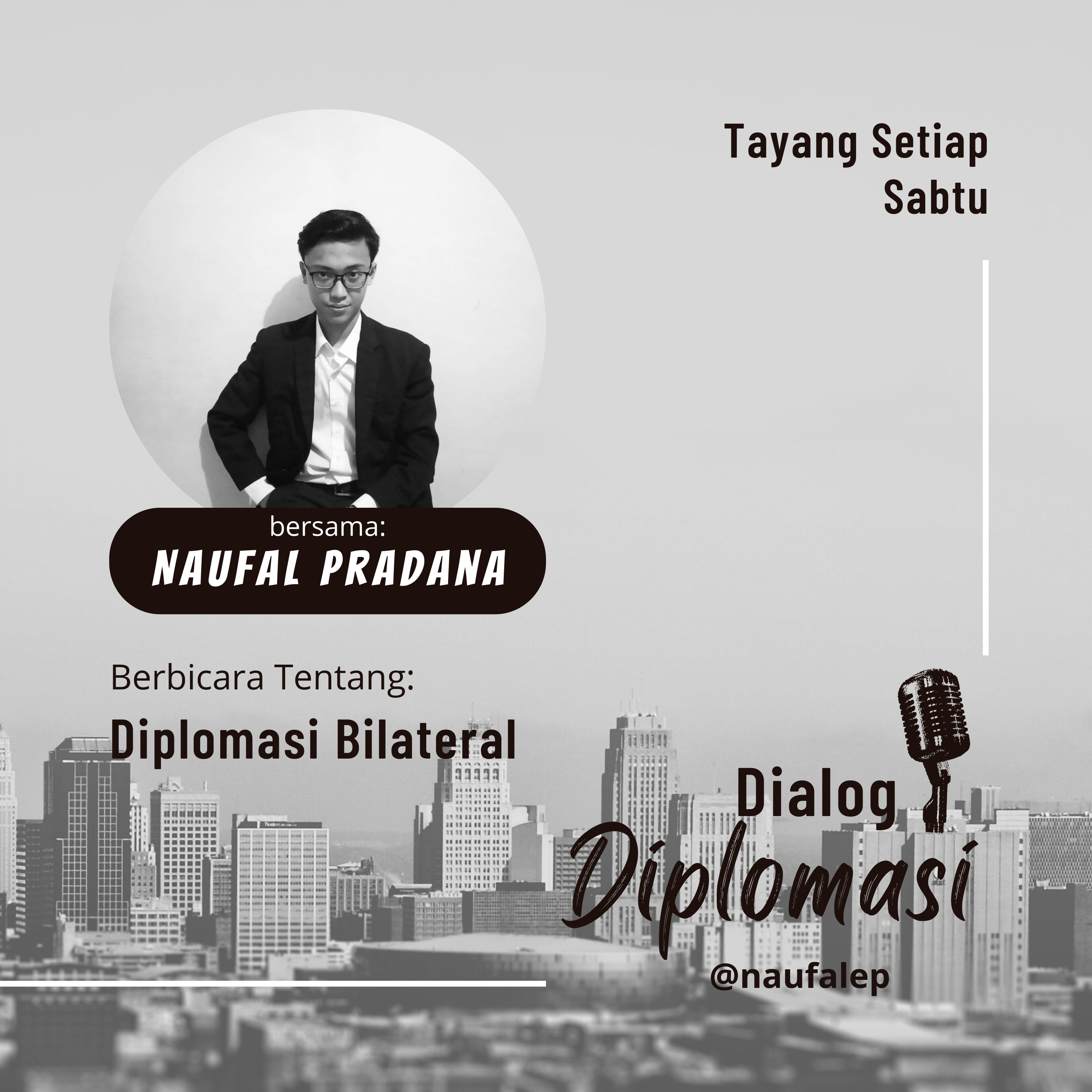 Eps 2: Diplomasi Bilateral