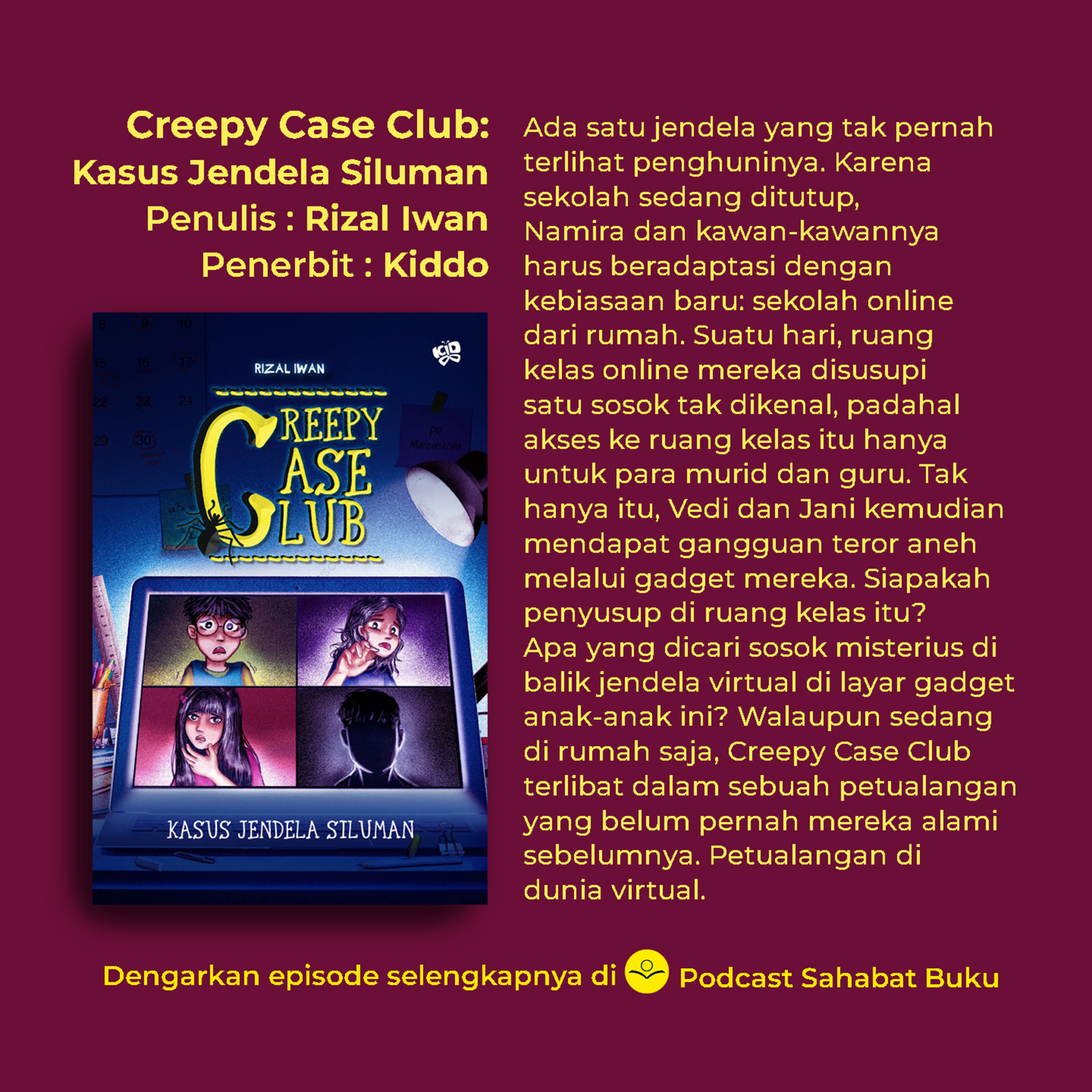 Creepy Case Club 5: Kasus Jendela Siluman karya Rizal Iwan (Rekomendasi Buku Detektif Anak-Anak) #180