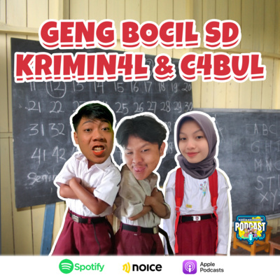 Geng Bocil SD yang Kriminal dan C4bul