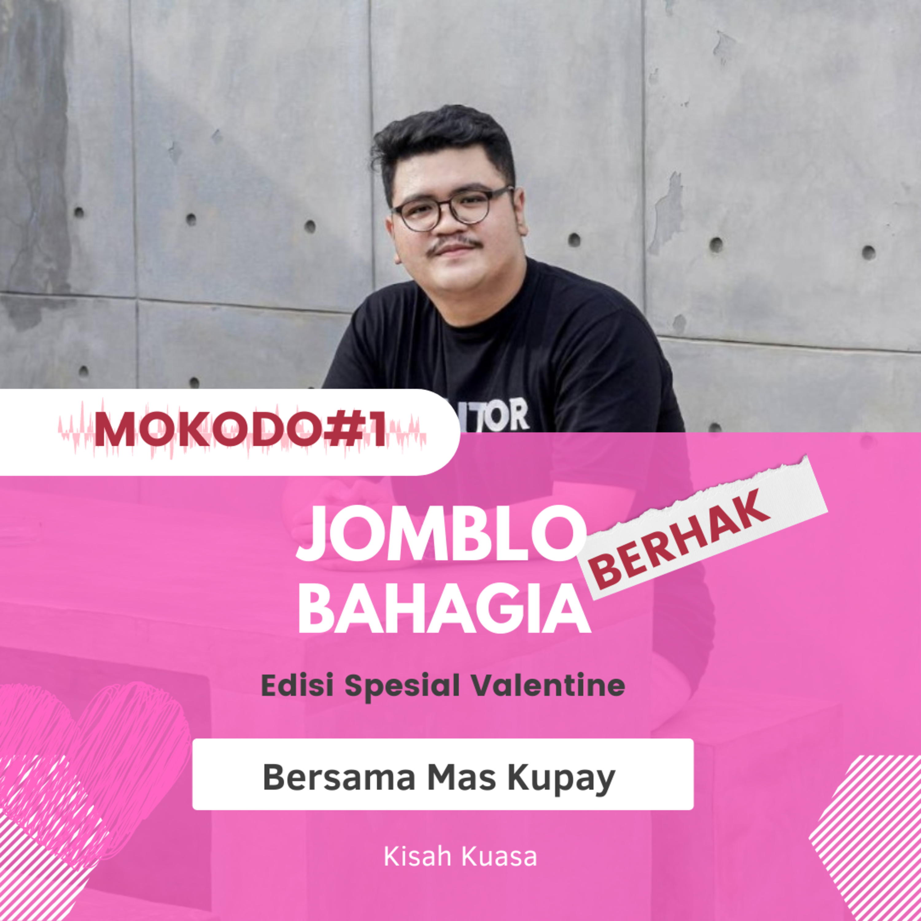 Mokodo#1: Jomblo (berhak) Bahagia ft. @kurniads06_