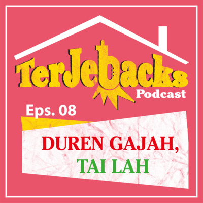 Eps. 08 Duren Gajah, Tai lah 