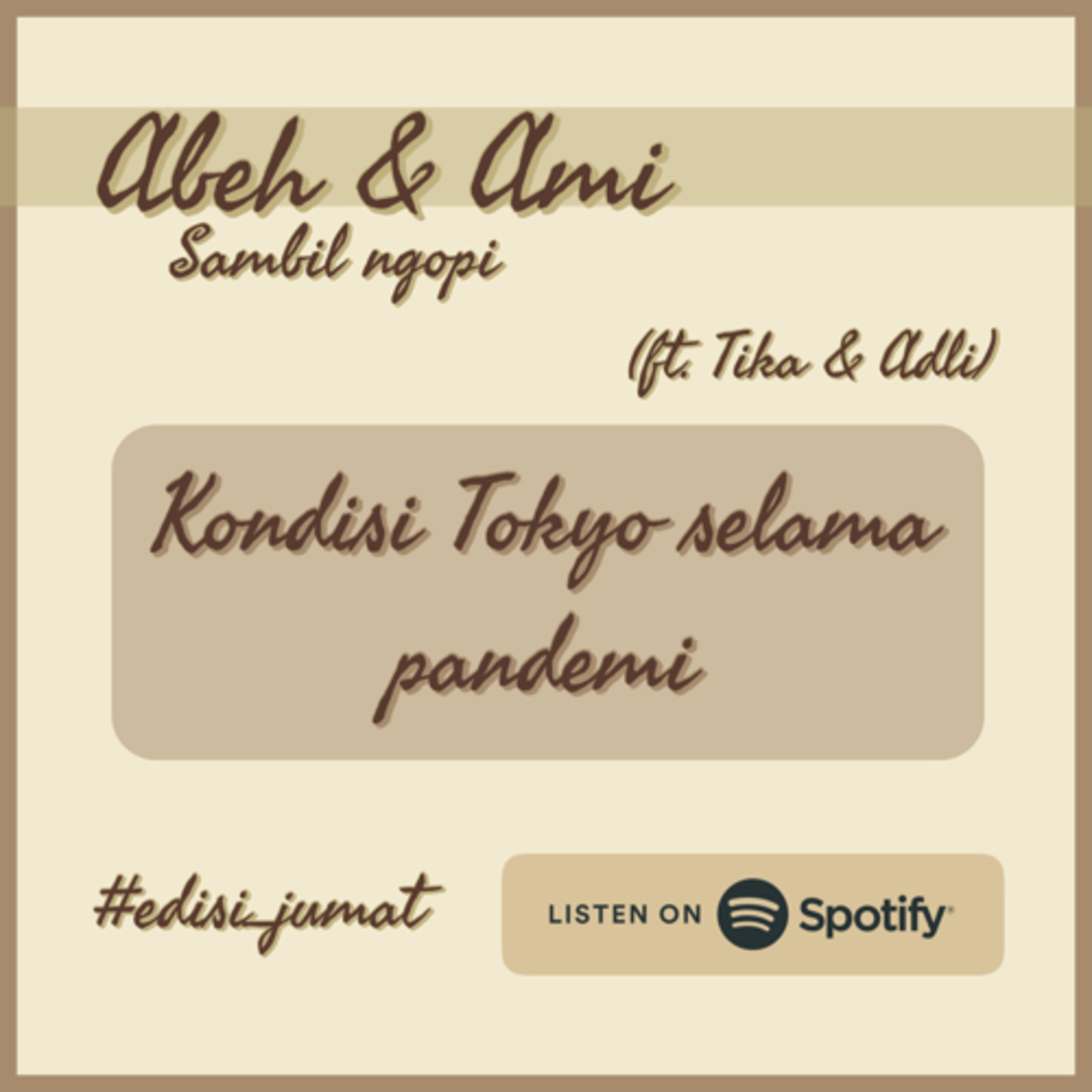 Kondisi Tokyo selama pandemi (ft. Tika & Adli)