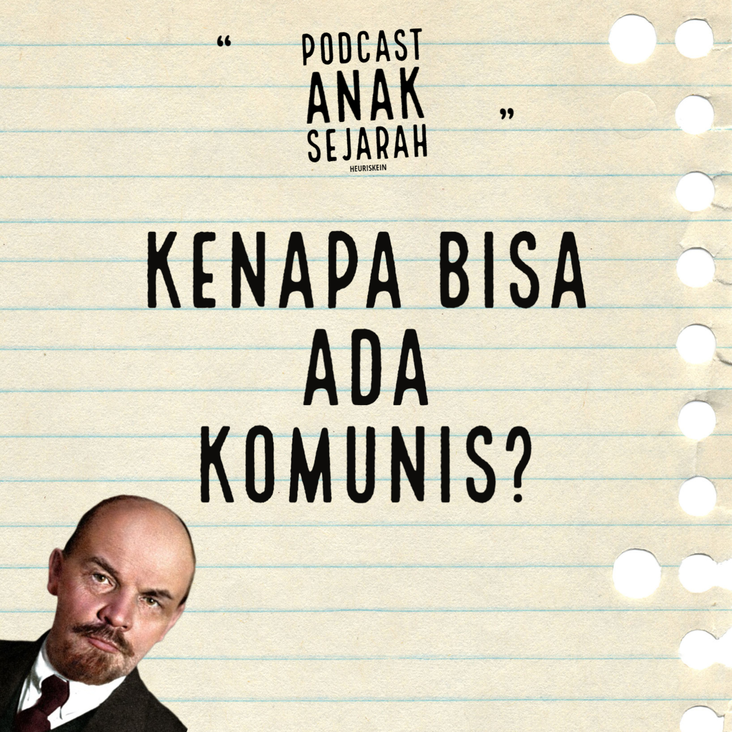 Episode Perdana - Kenapa bisa ada Komunis?