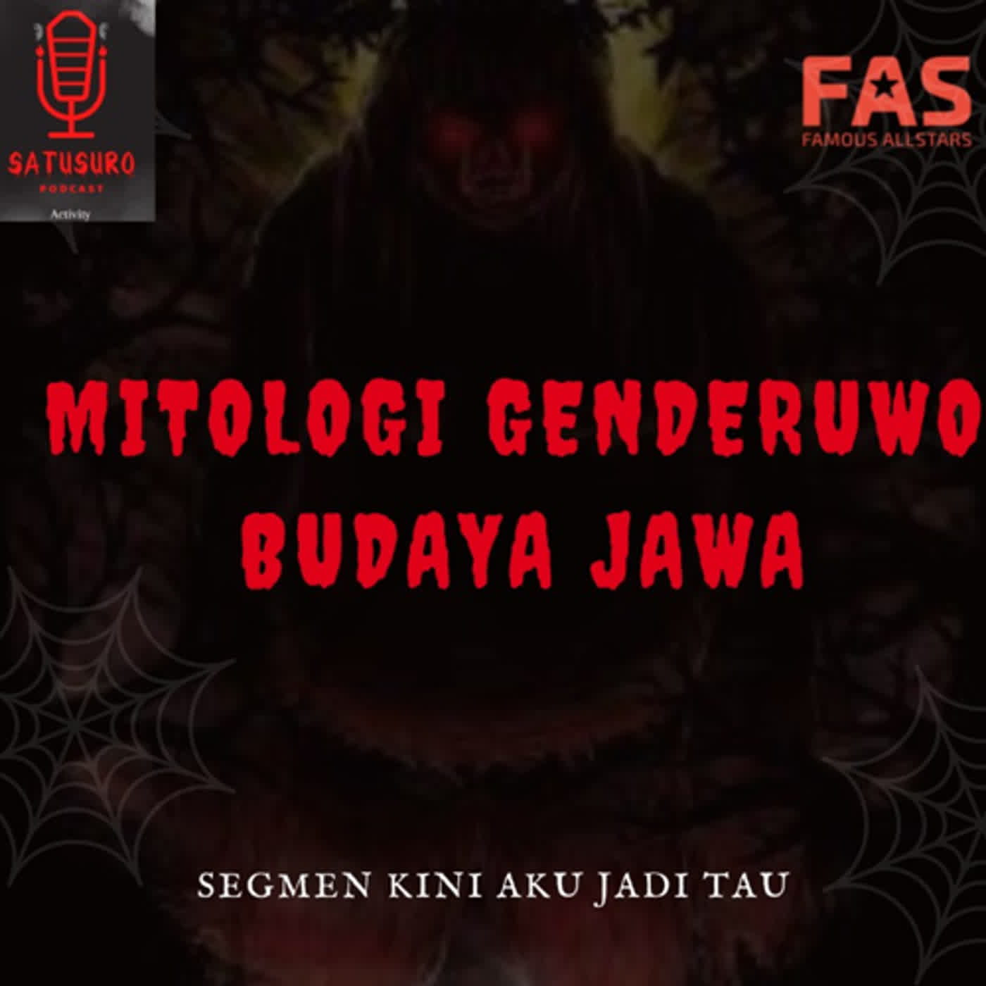 MITOLOGI GENDERUWO DALAM BUDAYA JAWA - EPS 37