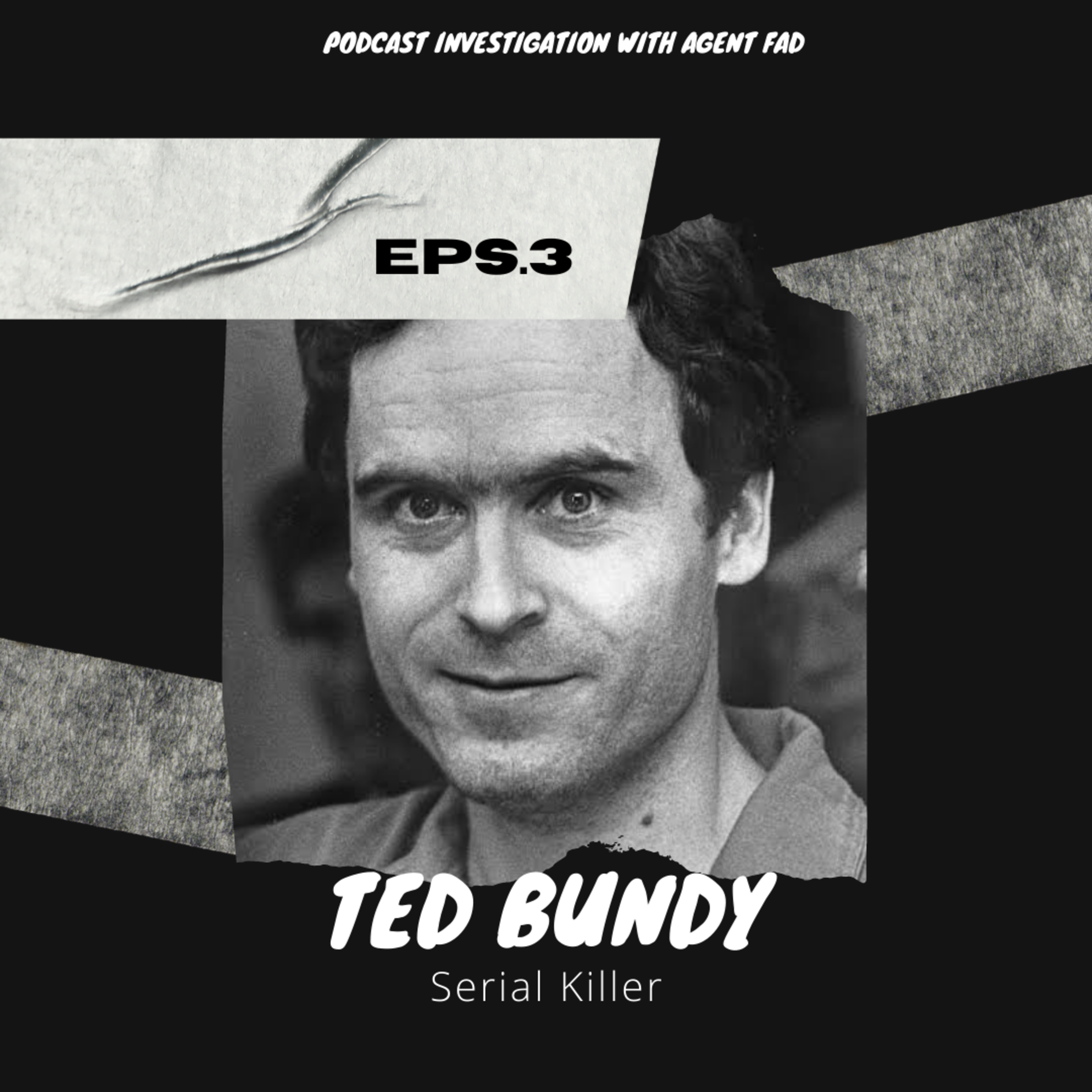 The Serial Killer Ted Bundy