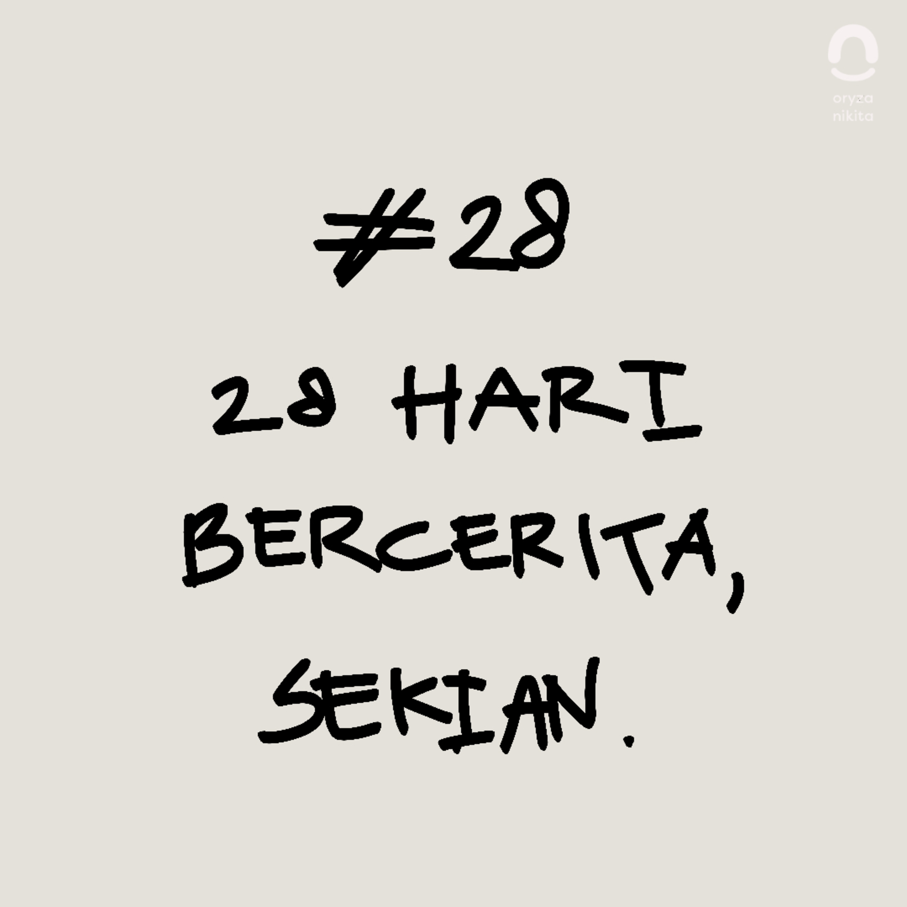 #28 Cerita Aja: 28 Hari Bercerita, Sekian.