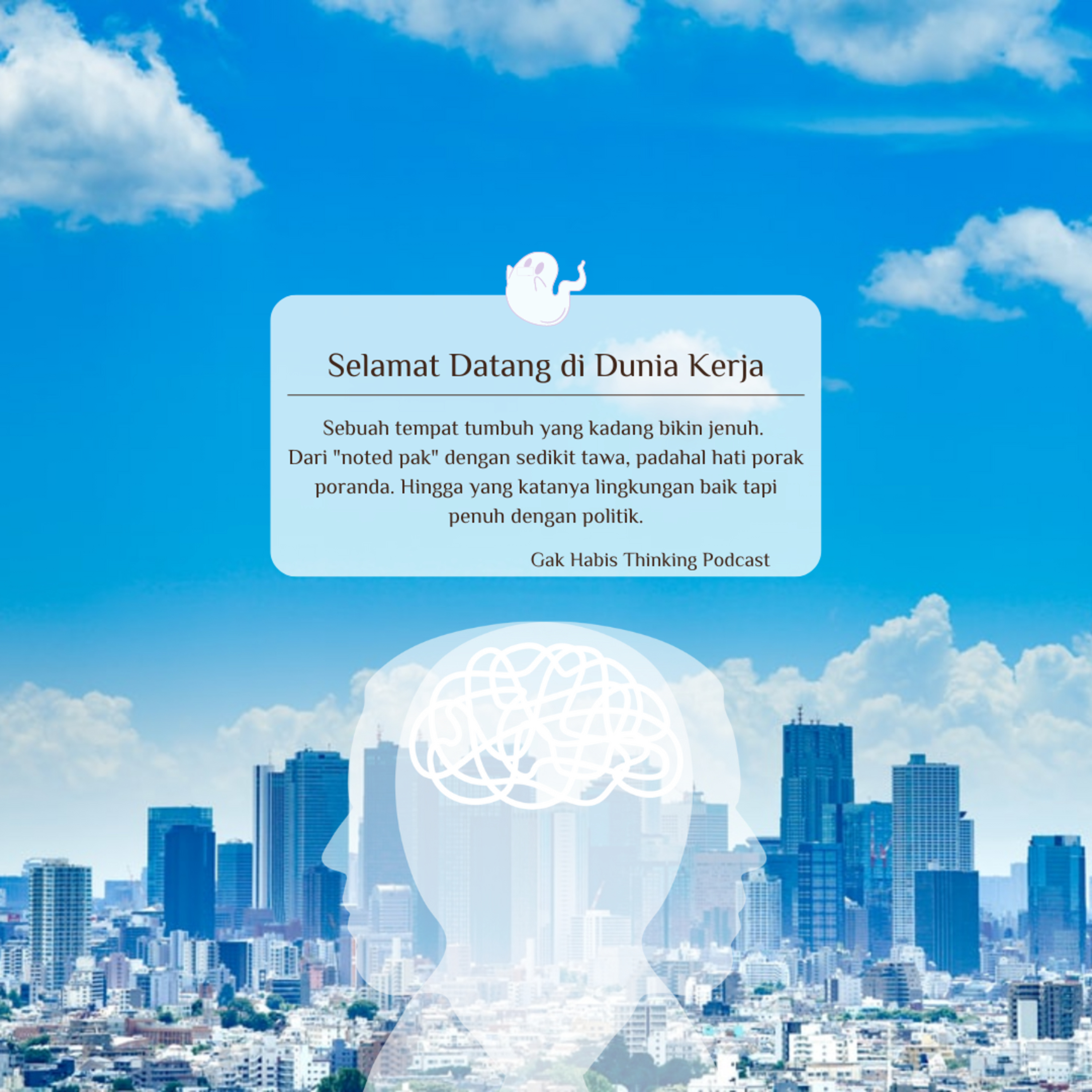 Selamat Datang di Dunia Kerja