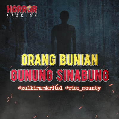 EP27 - Orang Bunian Gunung Sinabung!
