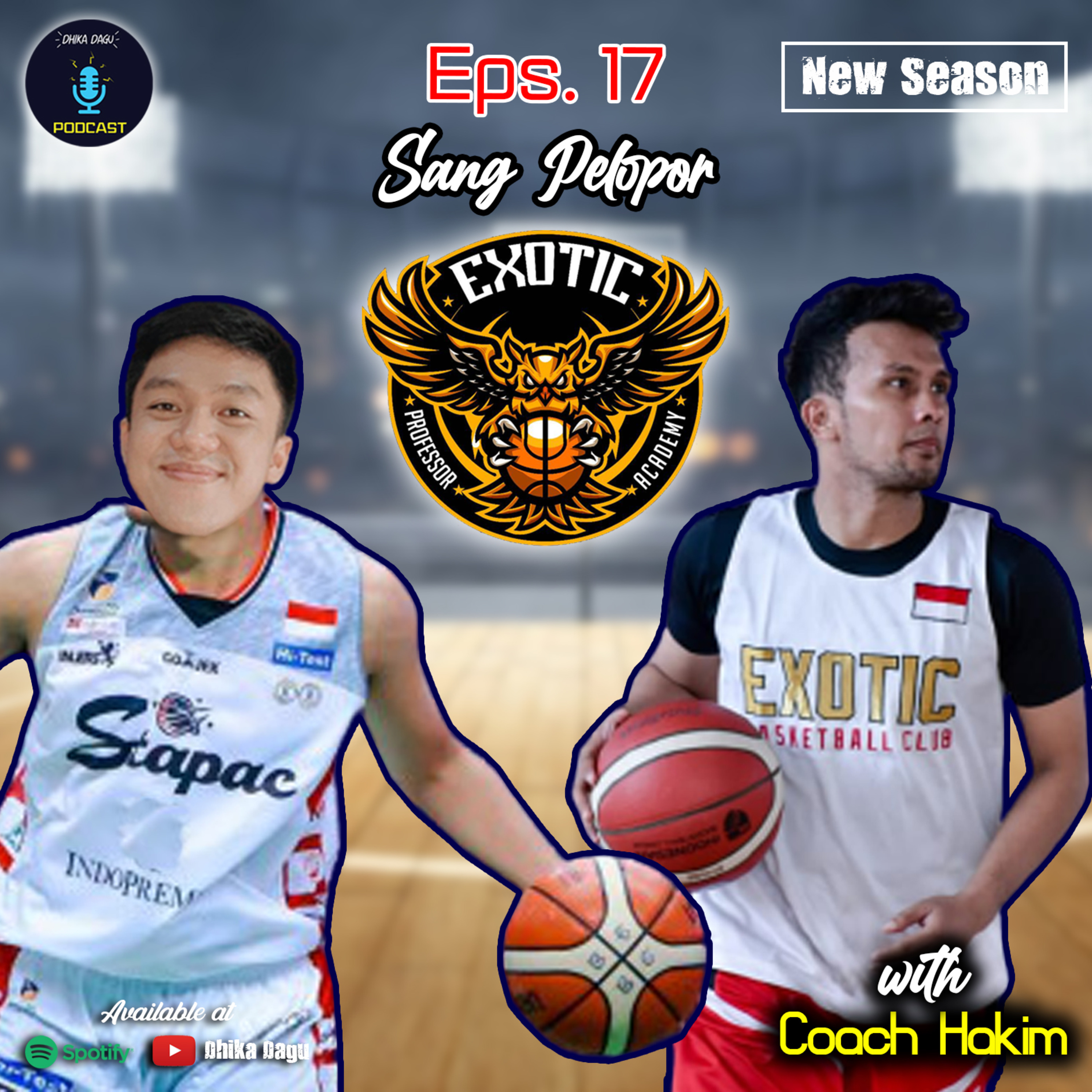S2 Eps. 17 - Pemilik Akademi Basket yang Ganteng! w/ Coach Aris Hakim