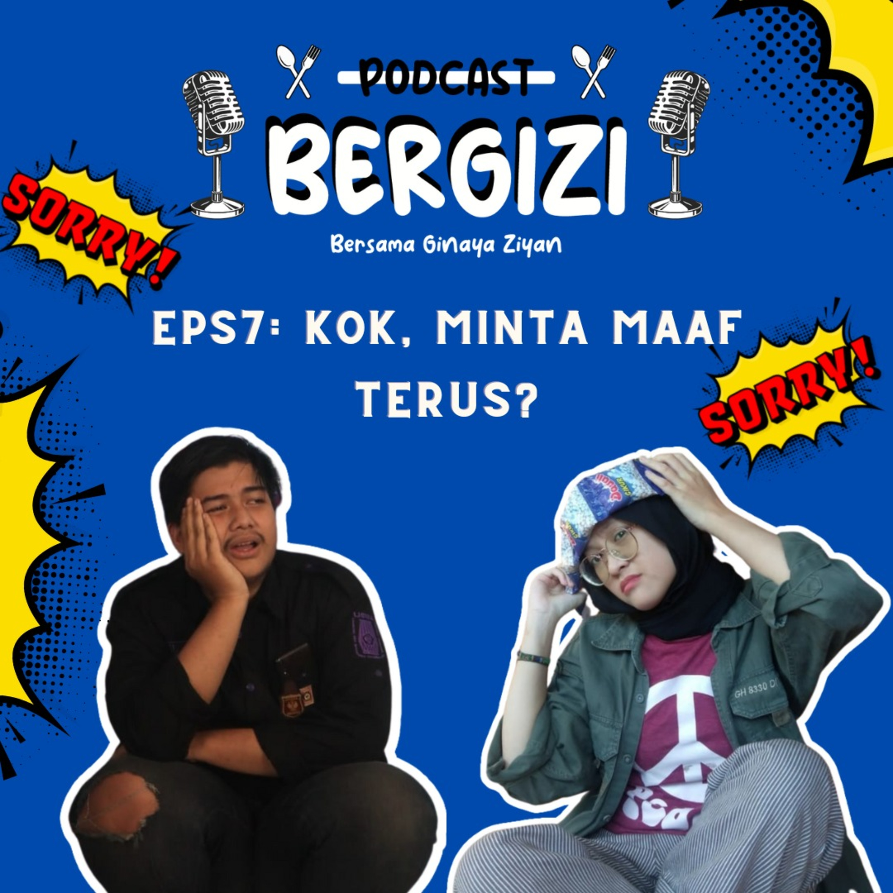 EPS7 : KOK, MINTA MAAF TERUS?