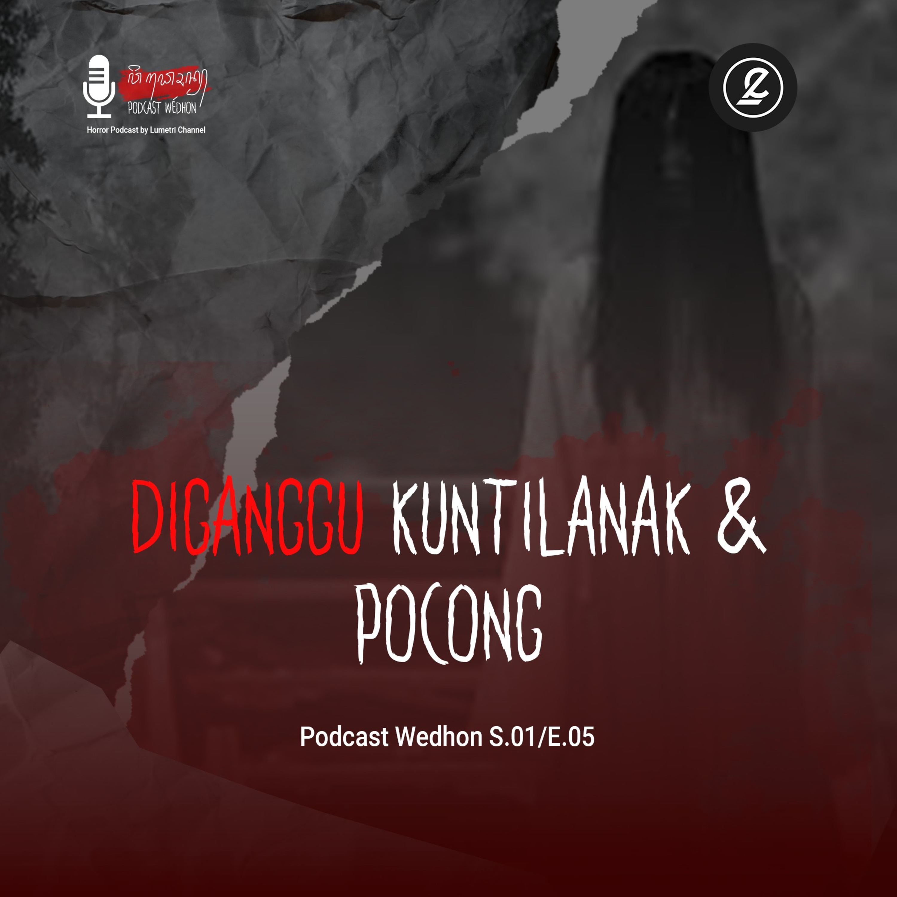 Diganggu Kuntilanak & Pocong S.01/E.05