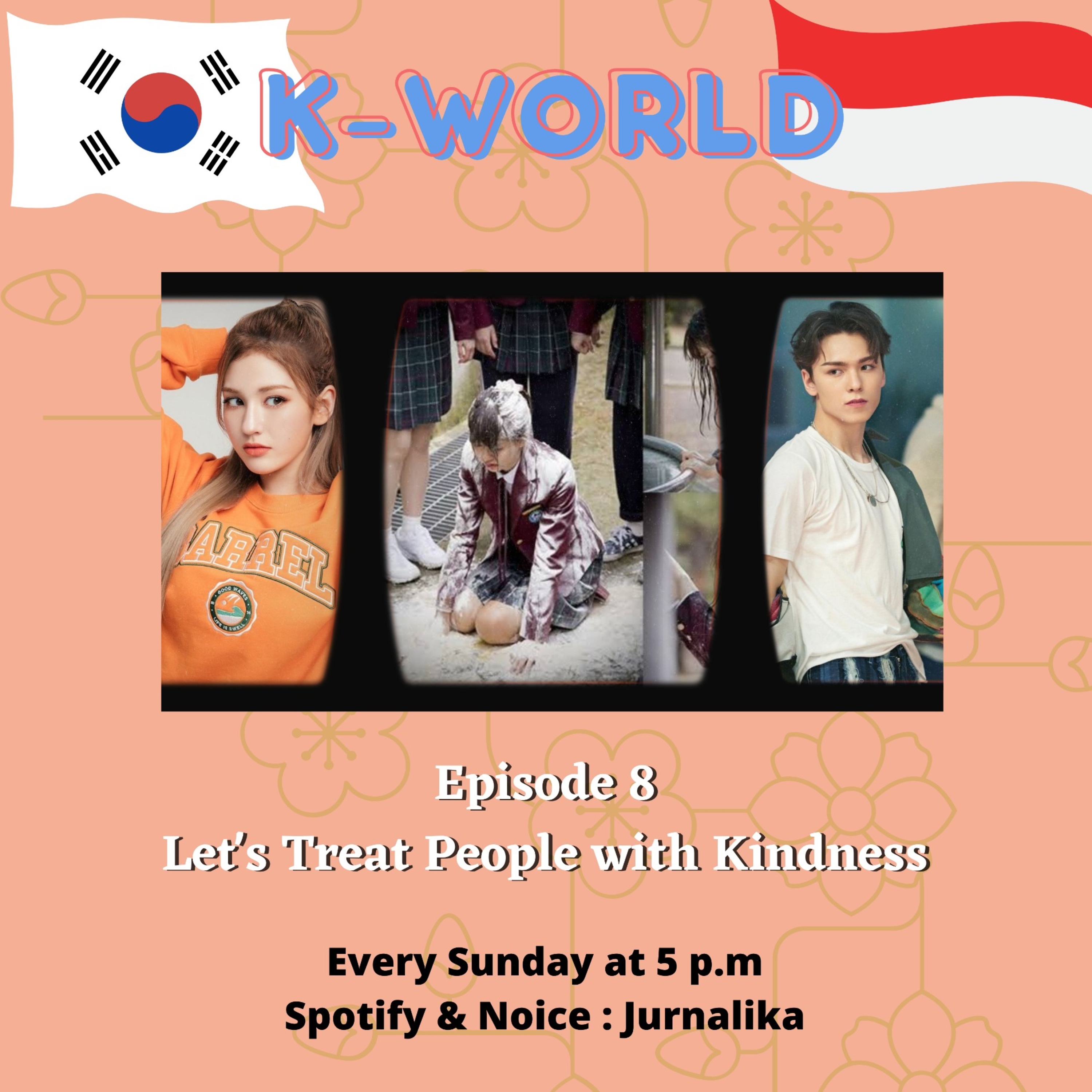 K-World - Let's Treat People With Kindness