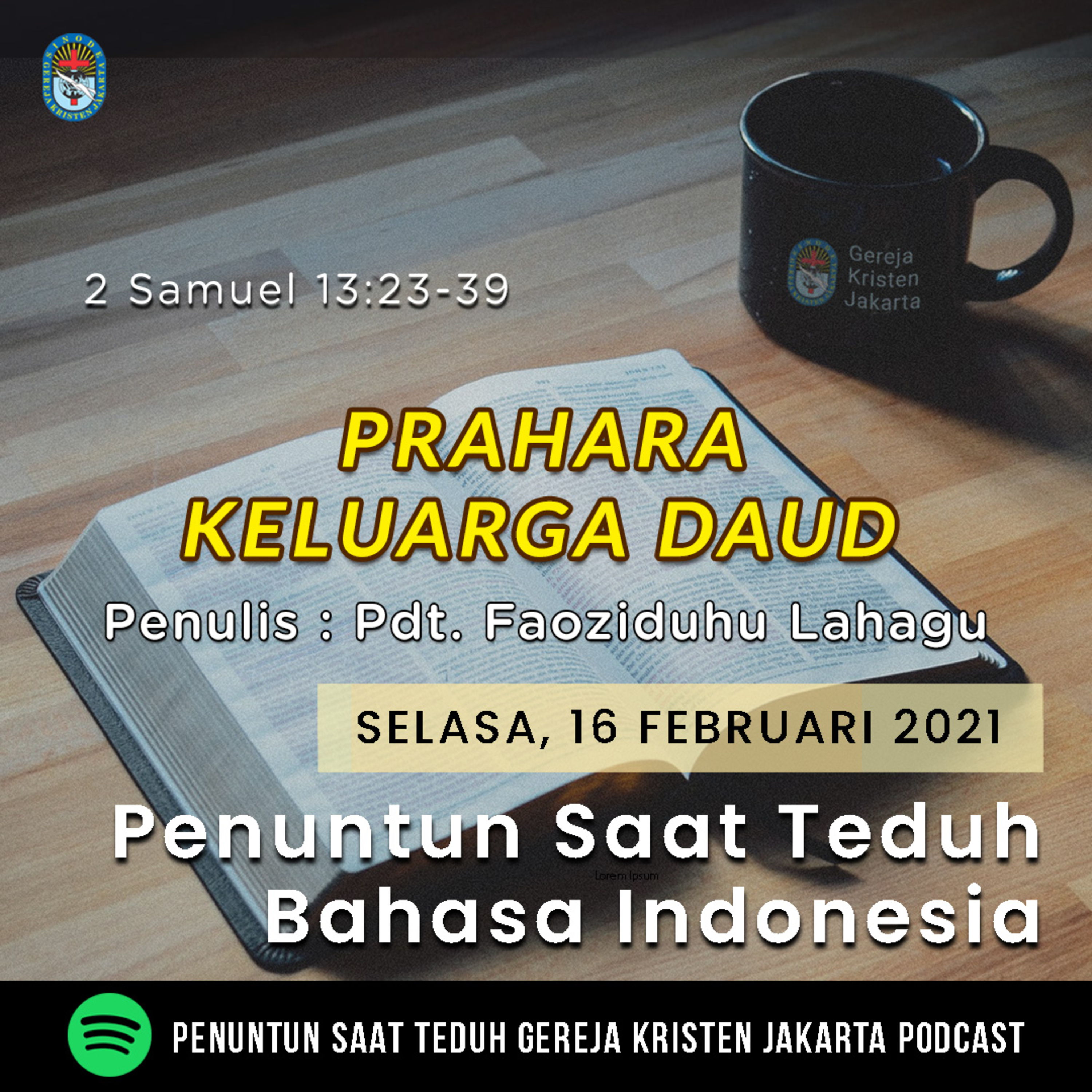  16-2-2021 - Prahara Keluarga Daud (PST GKJ Bahasa Indonesia)